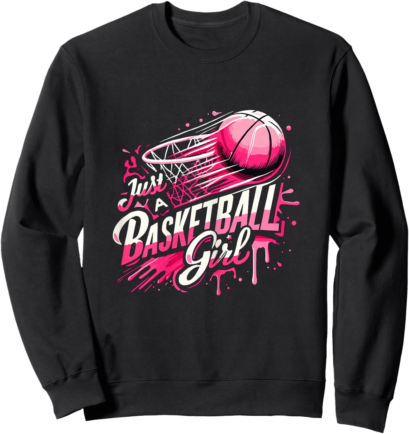 Just a Basketball Girl Sweatshirt - Sweatshirt | Black