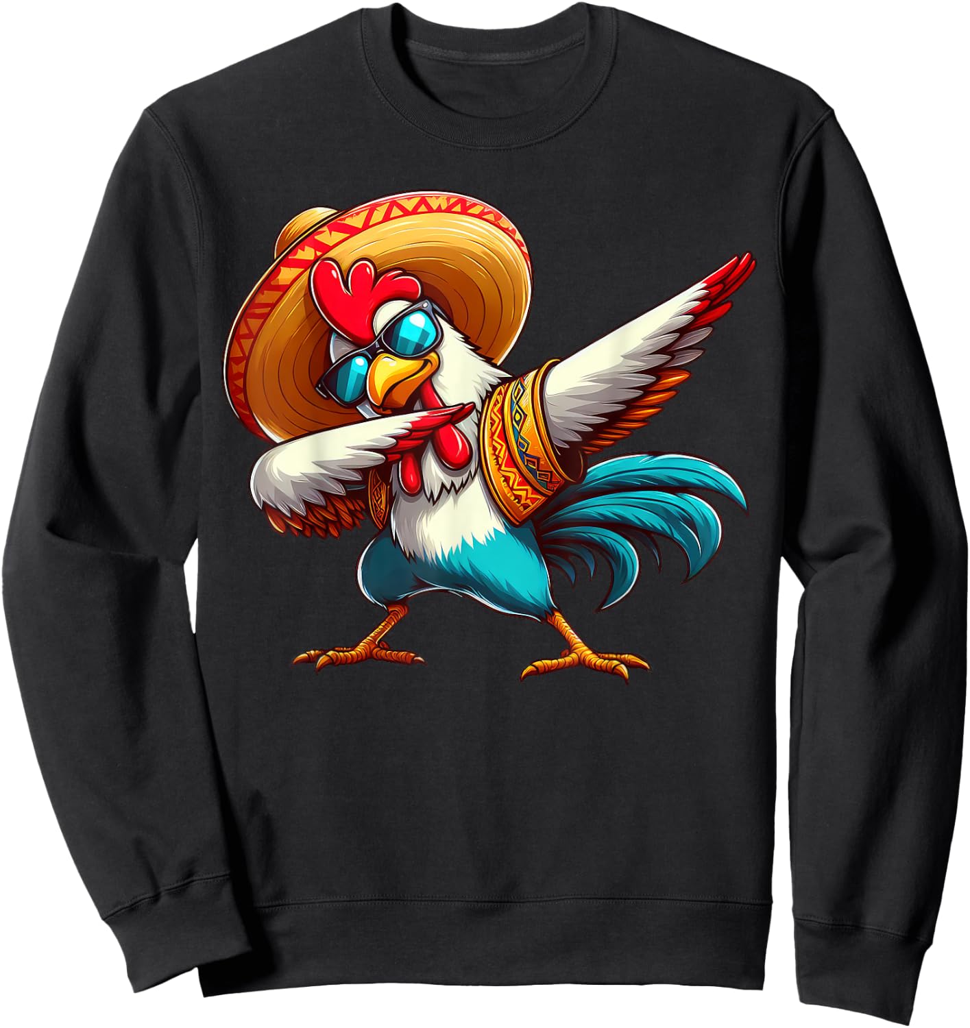 Dabbing Rooster Sombrero Poncho Cinco De Mayo Mexican Funny Sweatshirt - Sweatshirt | Black