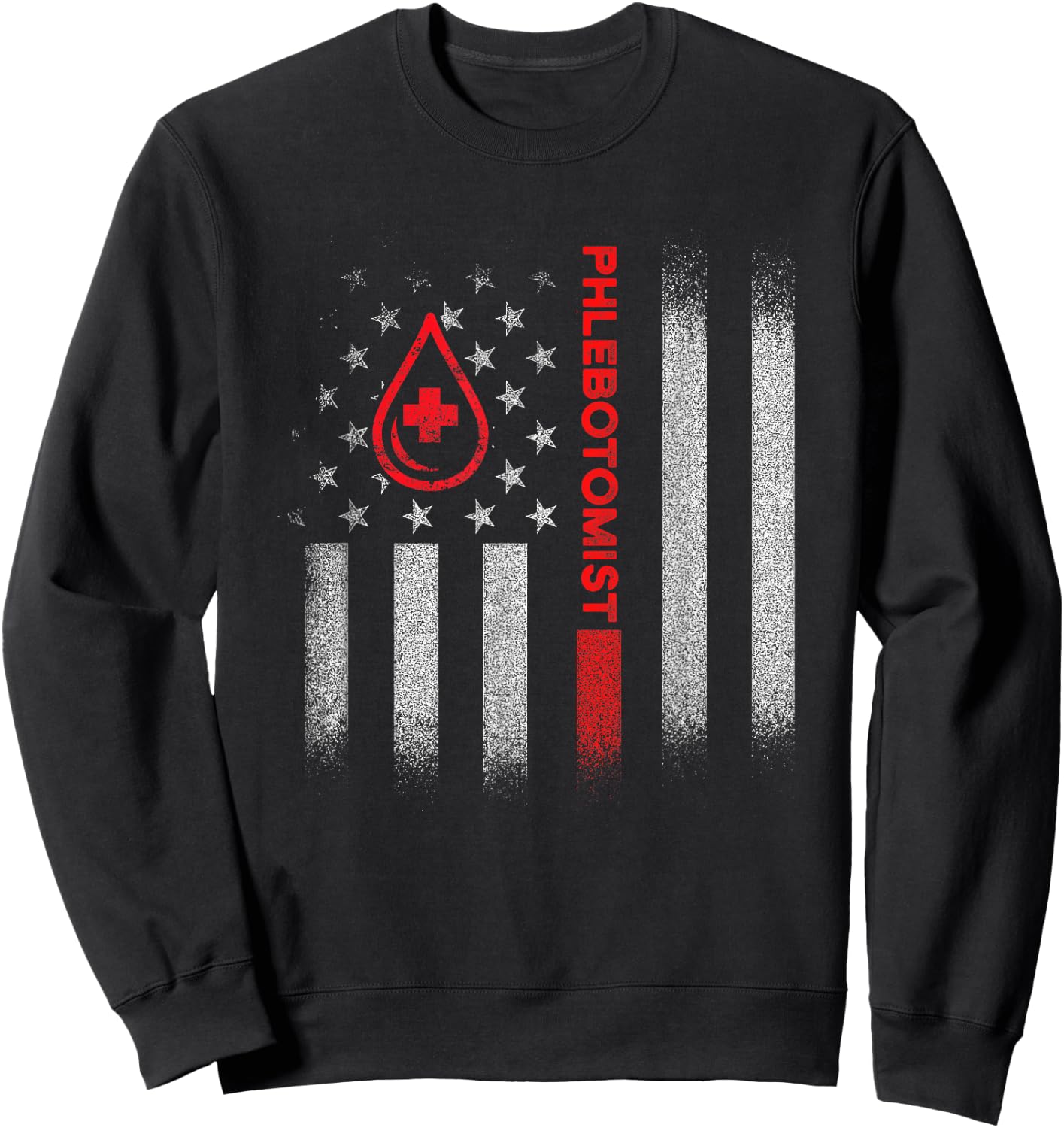 Phlebotomist US Flag Phlebotomy Technician Gifts Sweatshirt - Sweatshirt | Black