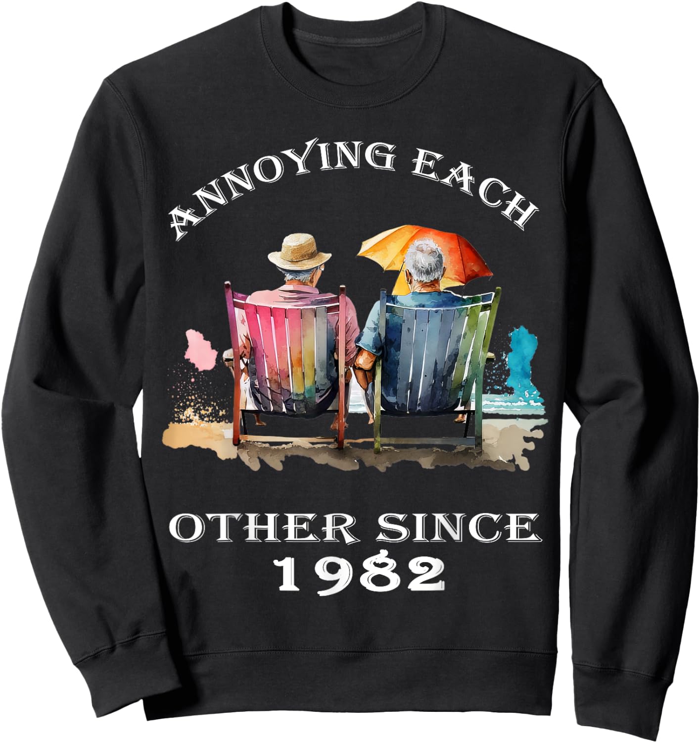Annoying Each Other Since 1982 Funny Pun Sweatshirt - Sweatshirt | Black