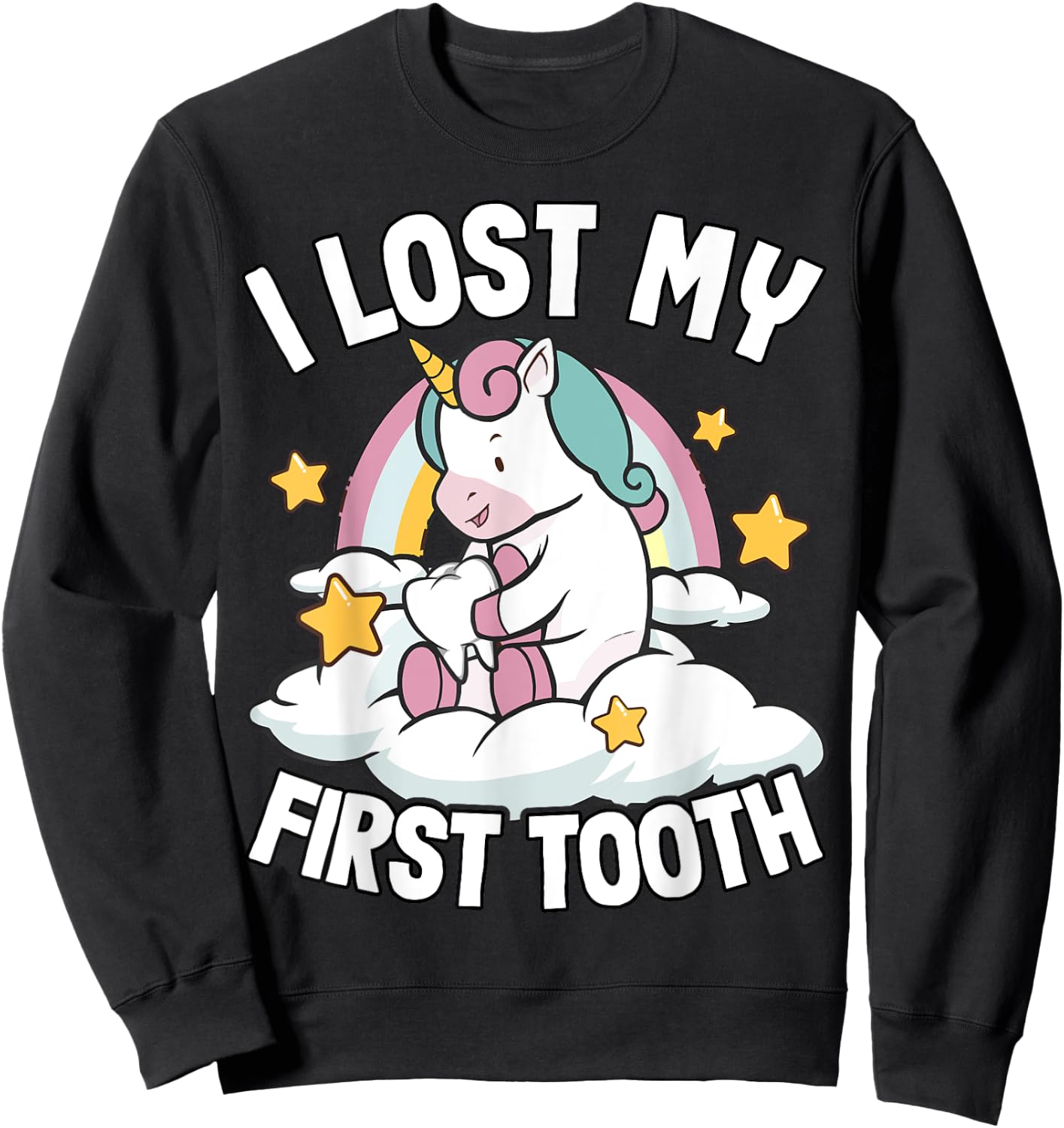 I Lost My First Tooth Girl Tooth Fairy Teeth Out Unicorn Sweatshirt - Sweatshirt | Black