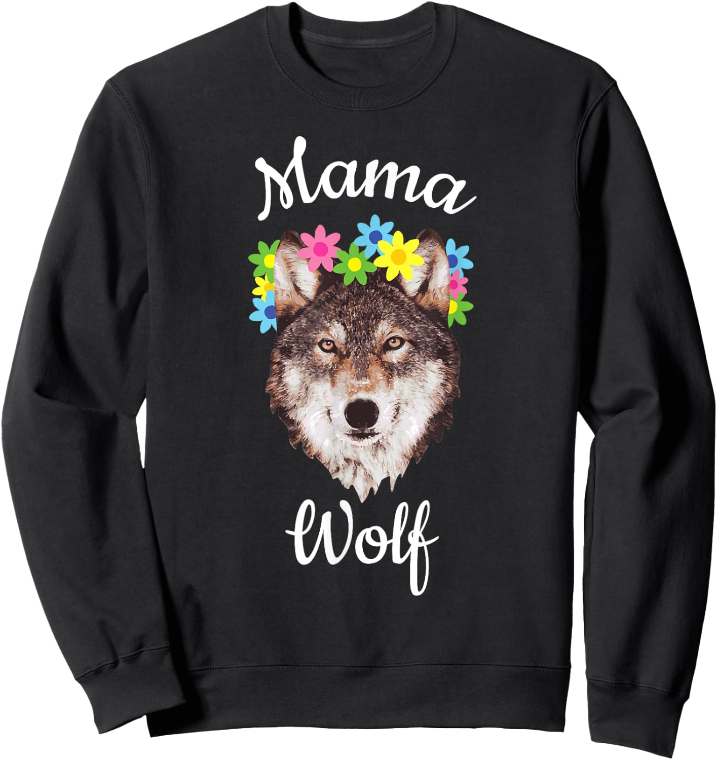 Mama Wolf Loving Flowers Wolf Pack Sweet Gift Sweatshirt - Sweatshirt | Black