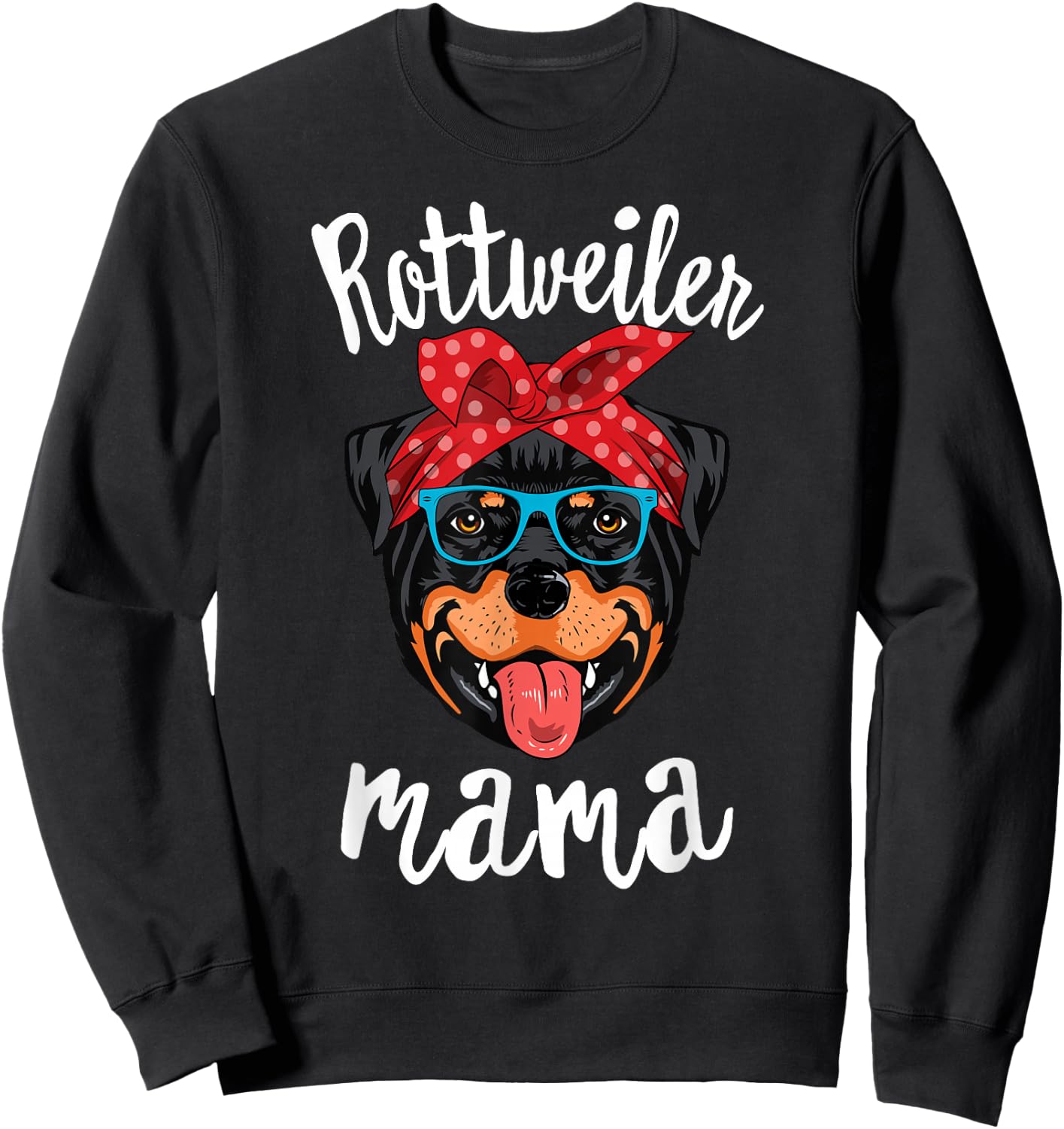 Rottweiler Mama Puppy Mom Dog Mama Lover Gift Sweatshirt - Sweatshirt | Black