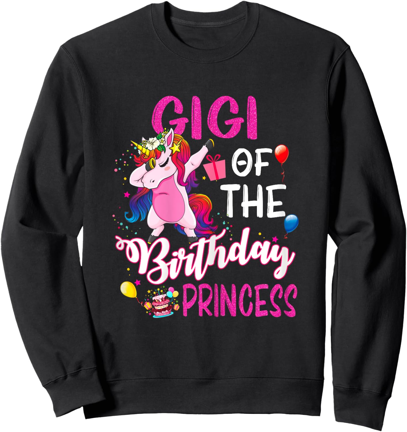 Gigi Of The Birthday Princess Unicorn Girl Sweatshirt - Sweatshirt | Black