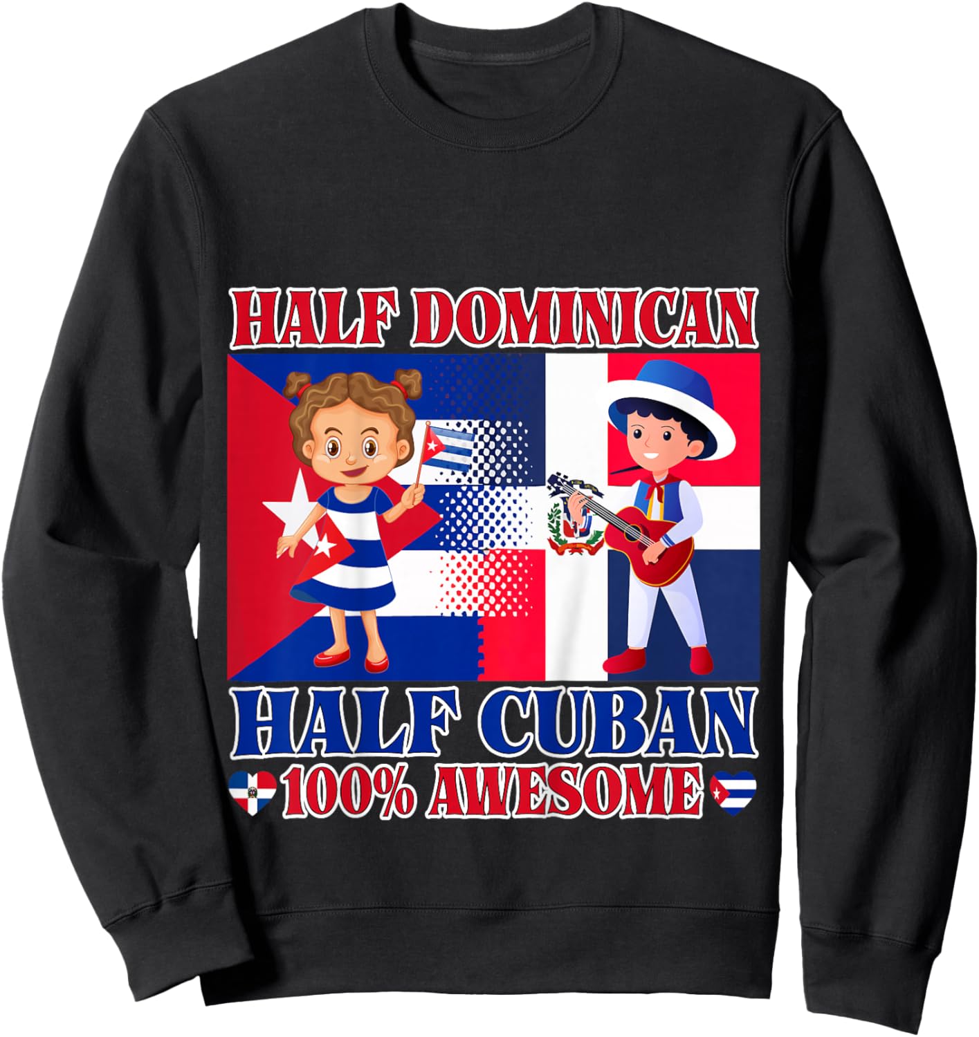 Half Cuban Half Dominican Republic Flag Toddler Girl Boy Sweatshirt - Sweatshirt | Black