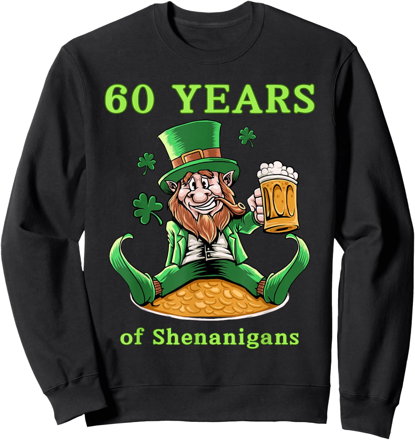 St Patrick's Day 60th Birthday Leprechaun Sweatshirt - Sweatshirt | Black