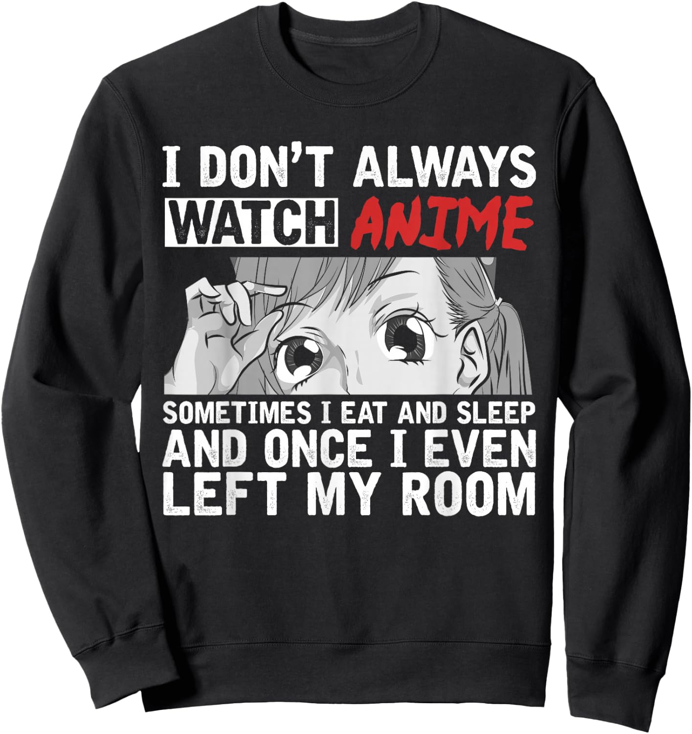 Japanese Otaku Asia Manga Fan Gift Funny Anime Sweatshirt - Sweatshirt | Black
