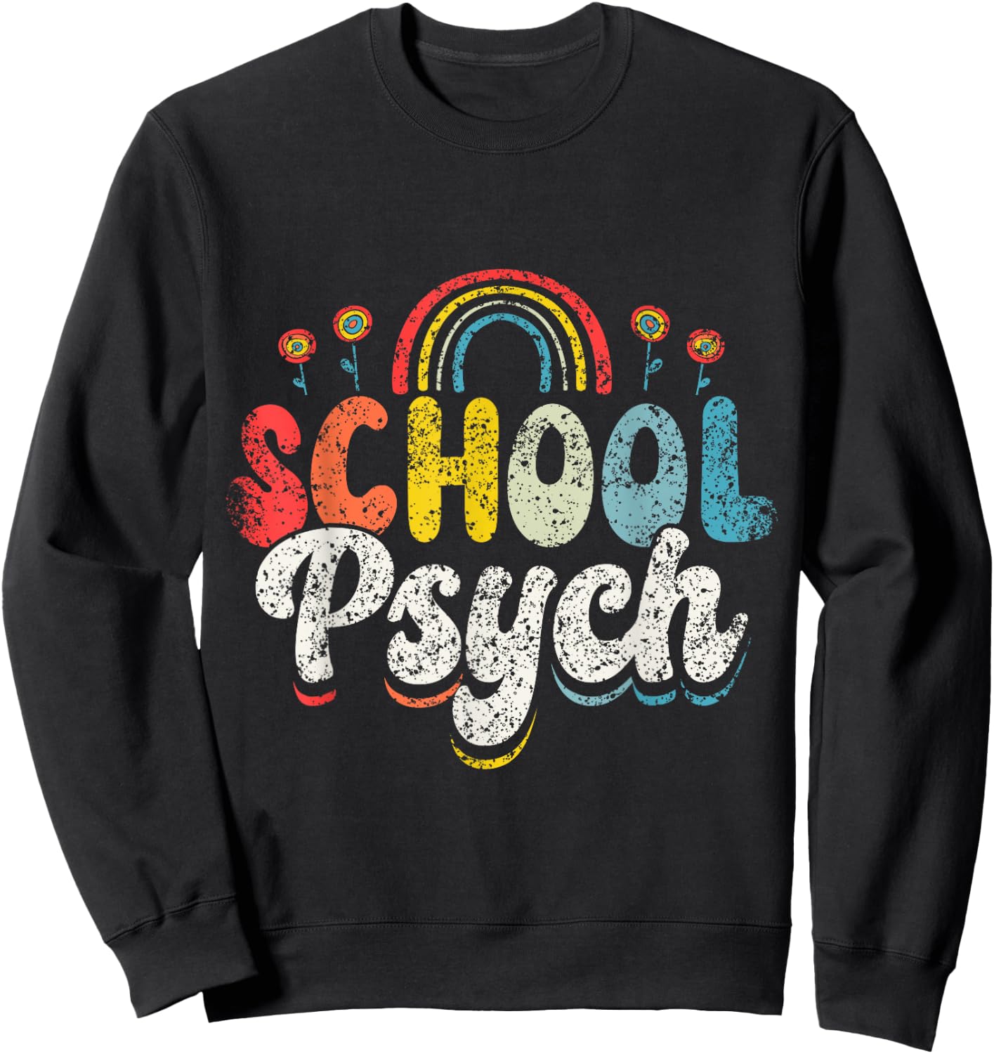 School Psych Teacher Psychology Class School Psychologist Women Sweatshirt - Sweatshirt | Black