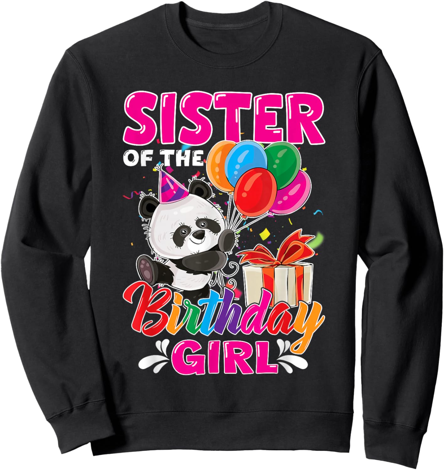 Sister Of The Panda Bear Birthday Animal Lover Boys Girls Sweatshirt - Sweatshirt | Black