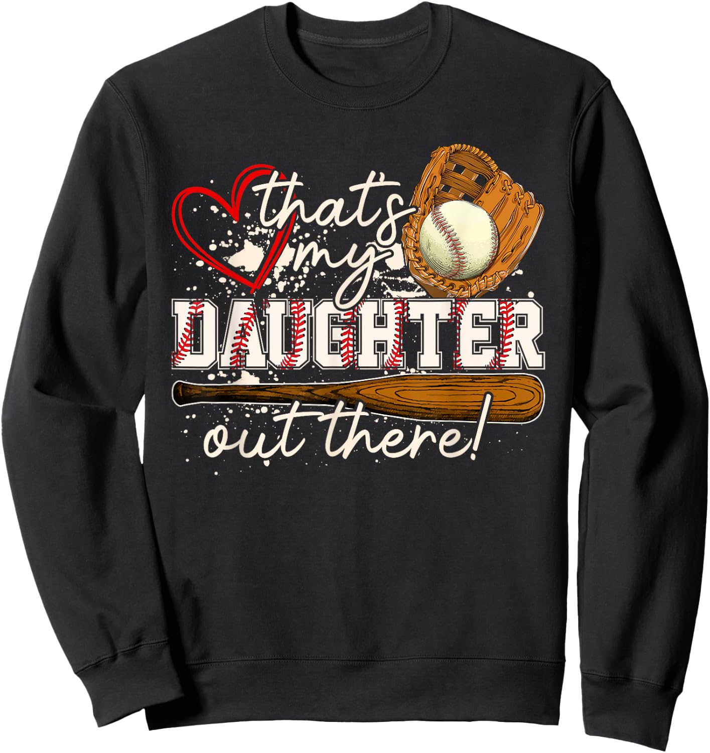 That's My Daughter Out There Baseball Matching Family Sweatshirt - Sweatshirt | Black
