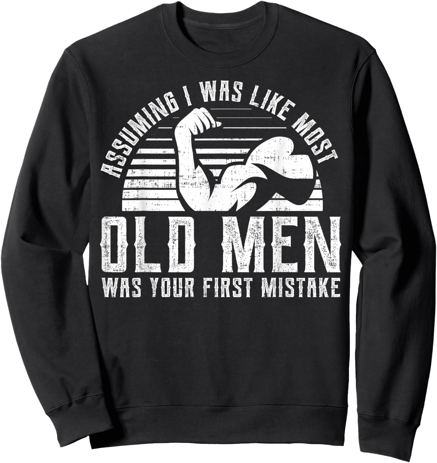 Old Man Weight Lifting design For Old Strong People Sweatshirt - Sweatshirt | Black