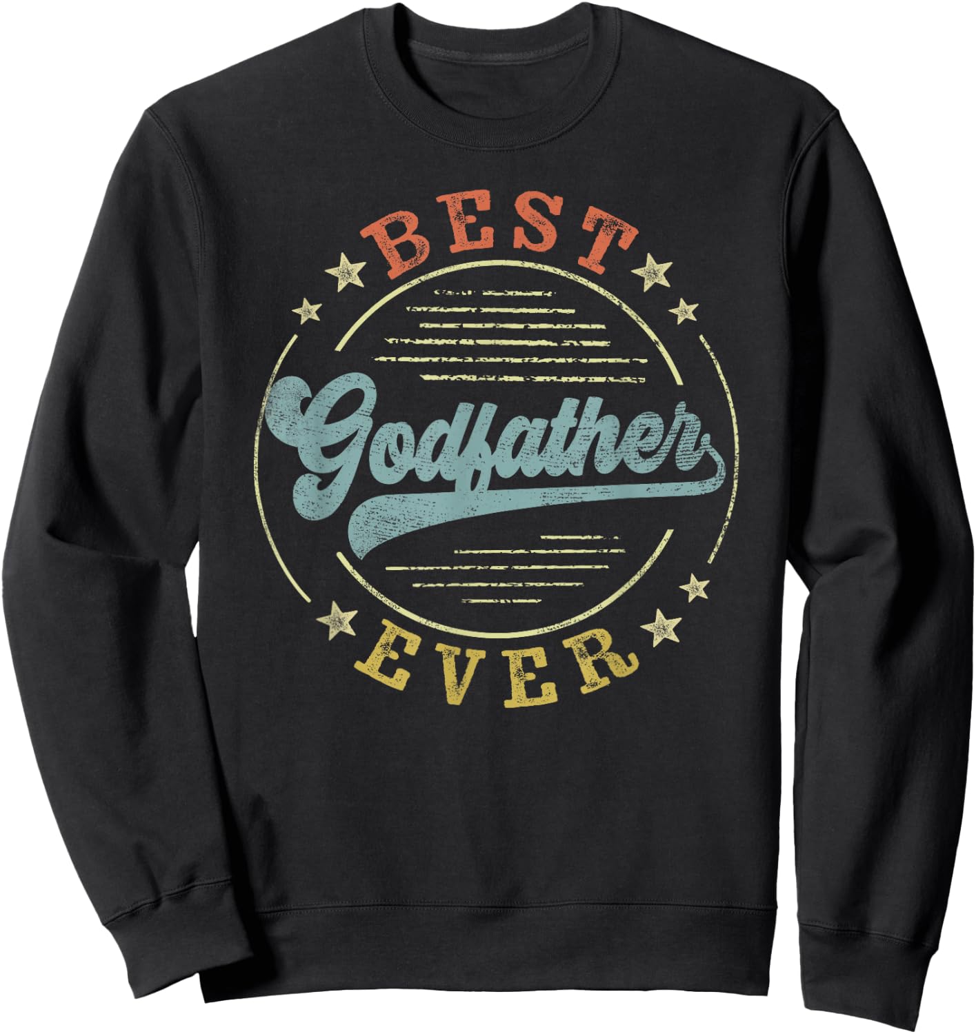 Best Godfather Ever Father's Day Godfather Gifts Emblem Sweatshirt - Sweatshirt | Black