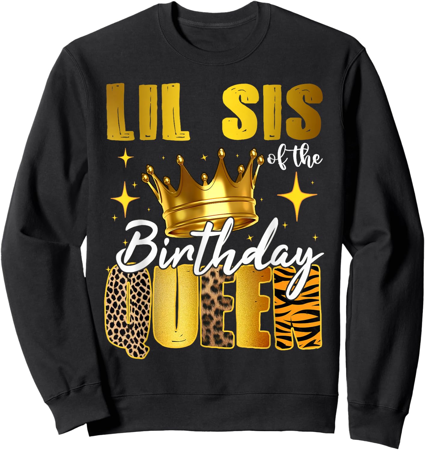 Lil Sister Of The Birthday Queen Women Bday Party Gift Sweatshirt - Sweatshirt | Black