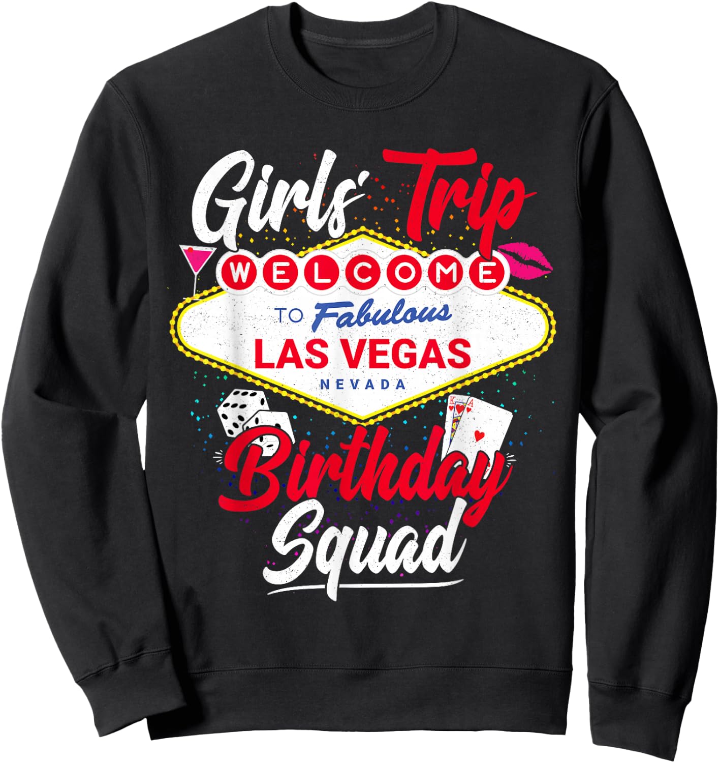 Las Vegas Birthday Squad - Vegas Girls Trip Sweatshirt - Sweatshirt | Black