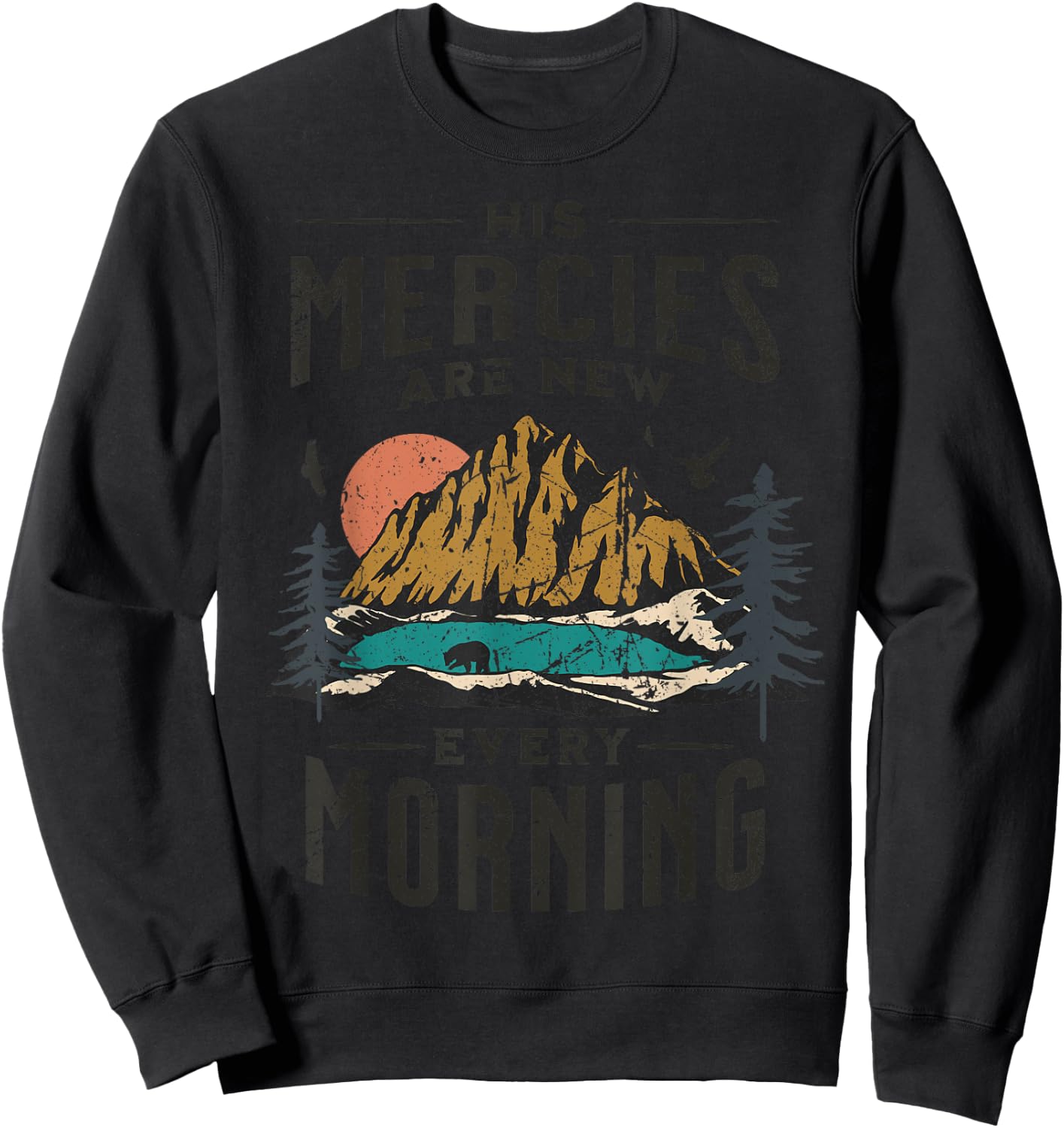 His Mercies Are New Every Morning Christian Scripture Jesus Sweatshirt - Sweatshirt | Black
