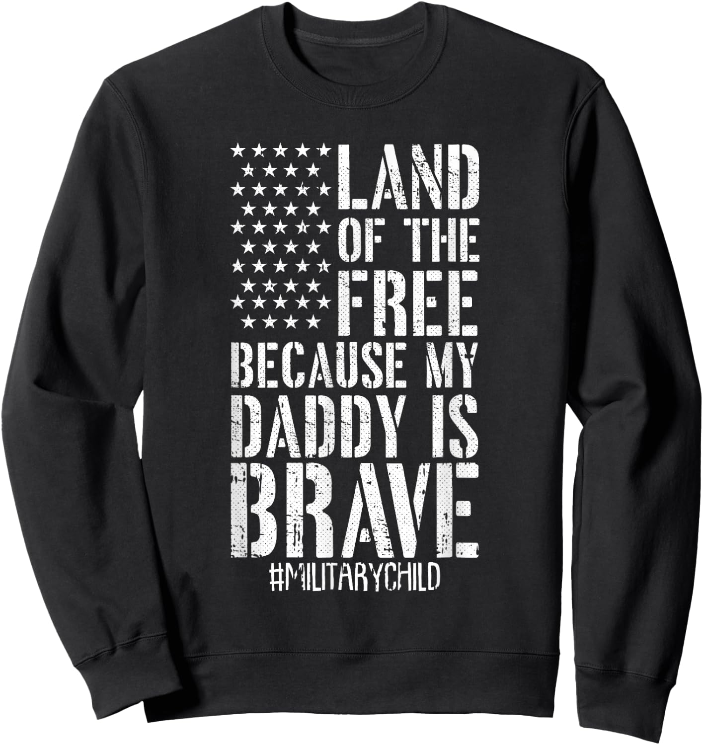 Land Of The Free Month Of The Military Child Army Kids Sweatshirt - Sweatshirt | Black