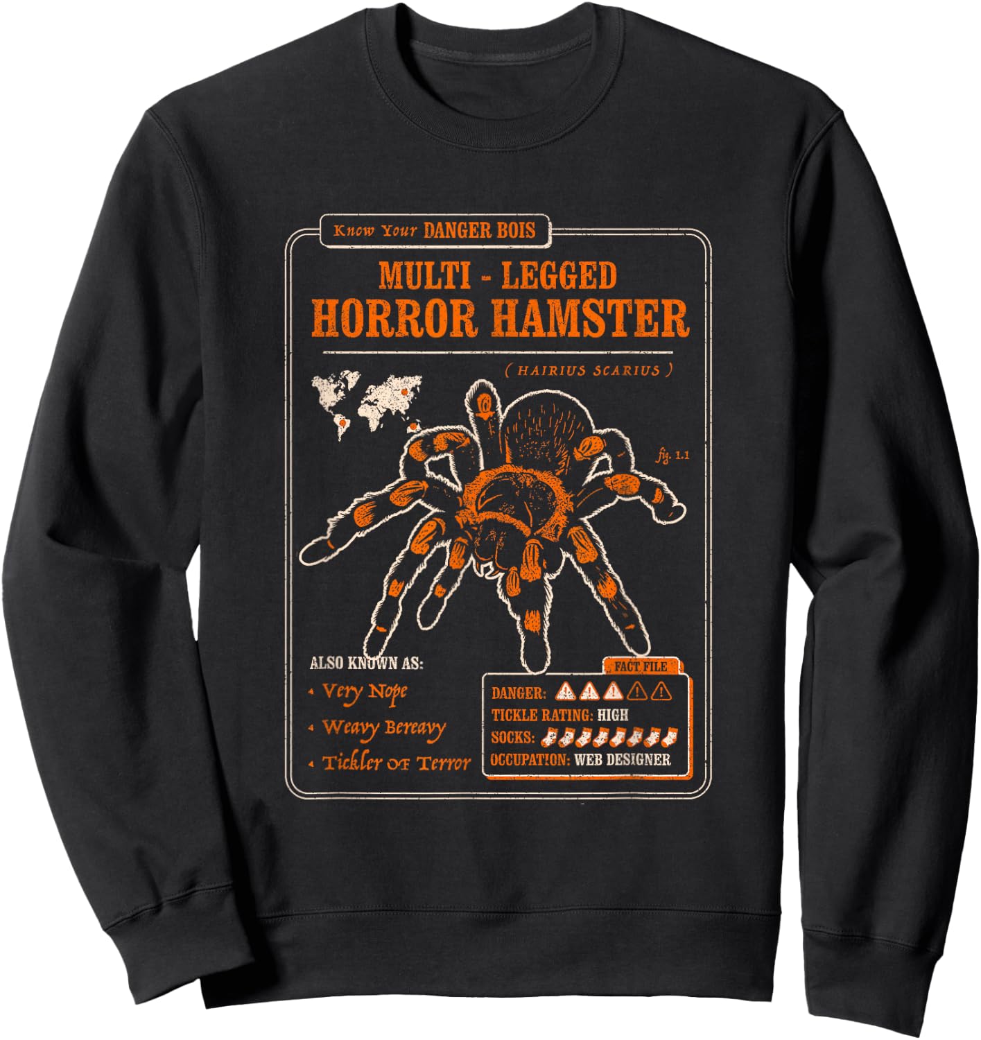 Know Your Multi Legged Horror Hamster (AKA Spider) Funny Sweatshirt - Sweatshirt | Black
