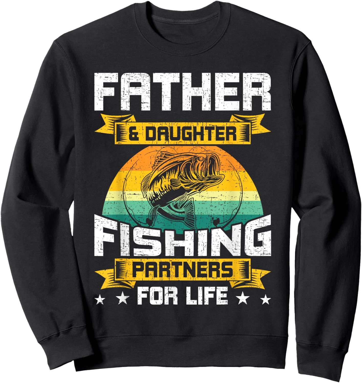 Father And Daughter Fishing Partners For Life Fishing Sweatshirt - Sweatshirt | Black