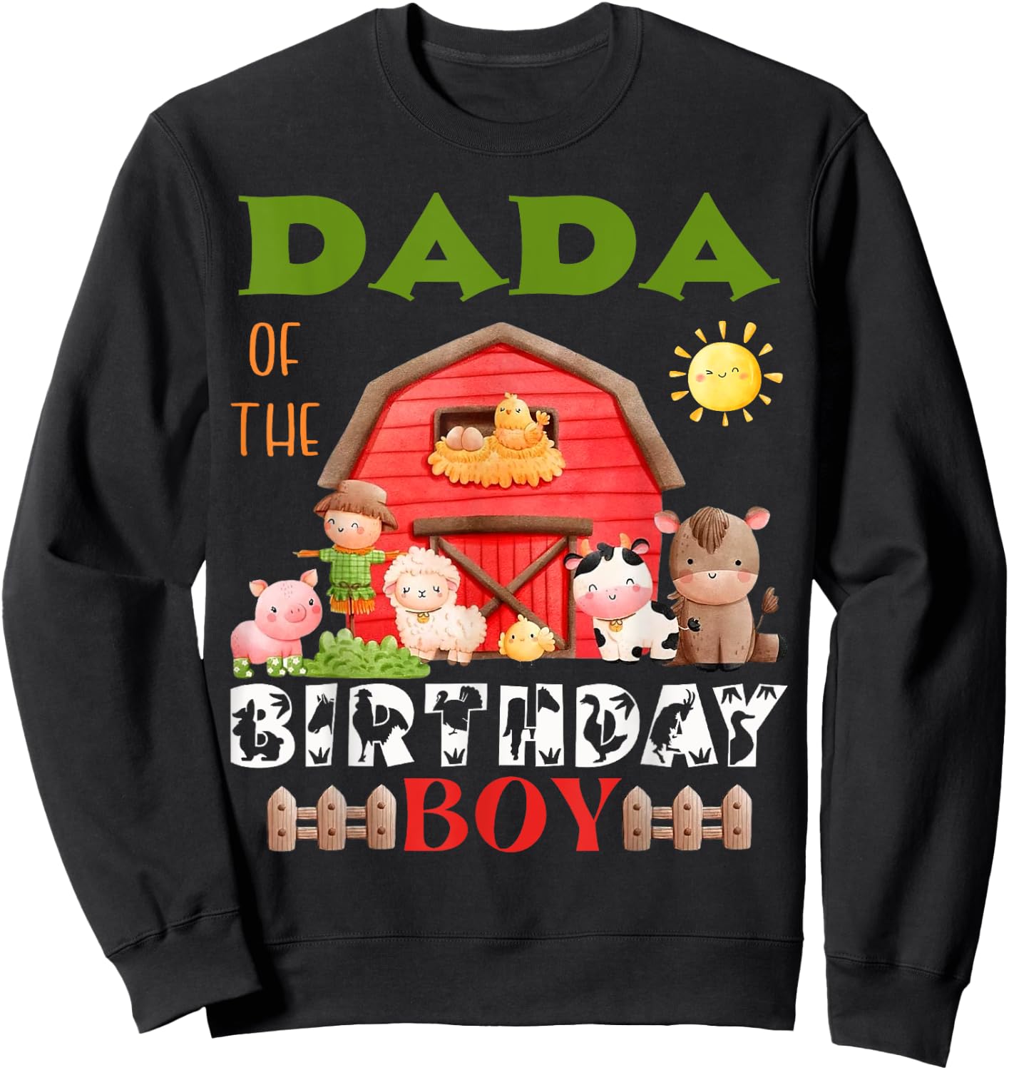 Dada Of The Birthday Boy Farm Animal Bday Party Celebration Sweatshirt - Sweatshirt | Black