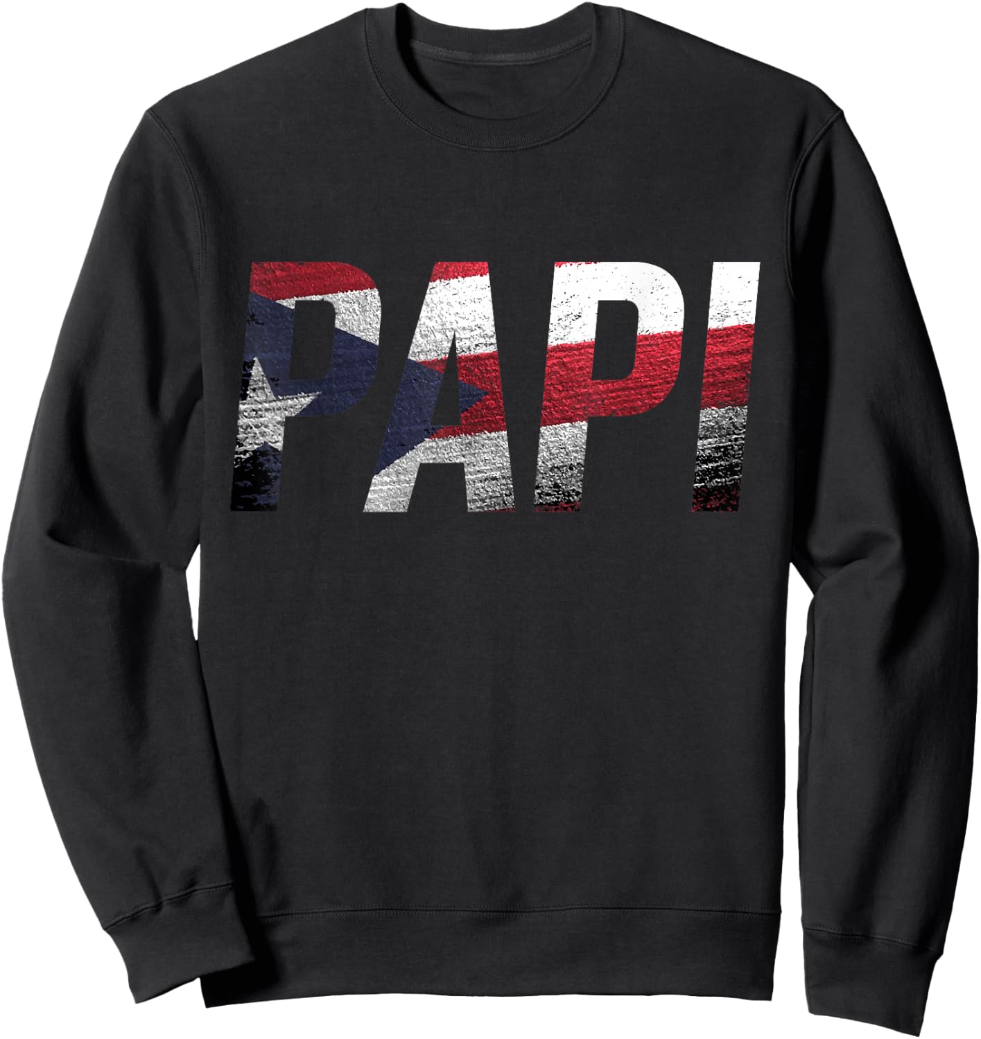 Puerto Rico Patriotic Papi Pride Sweatshirt - Sweatshirt | Black