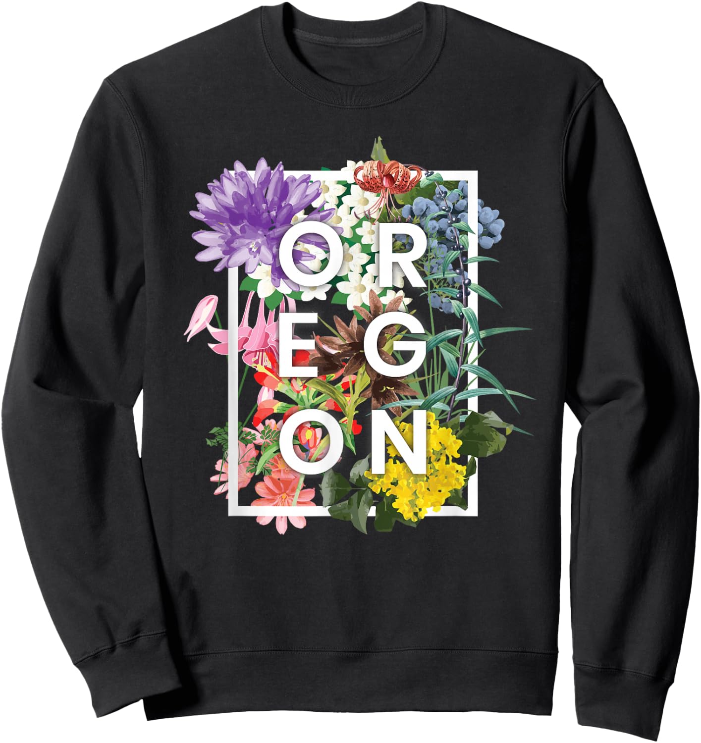 Flowers of Oregon Word Art - Oregon State USA Souvenir Sweatshirt - Sweatshirt | Black