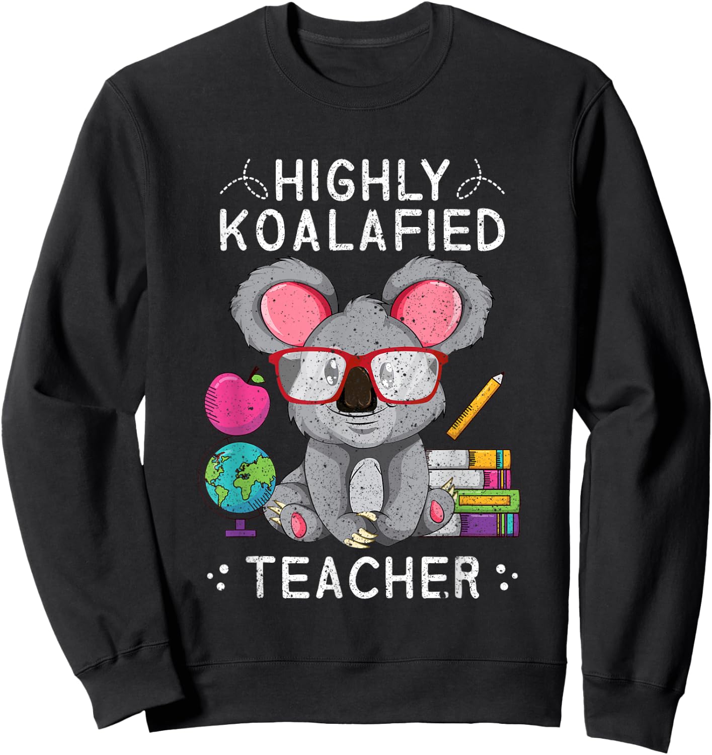 Funny Highly Koalafied Teacher Animal Lover Gift Koala Women Kids Sweatshirt - Sweatshirt | Black