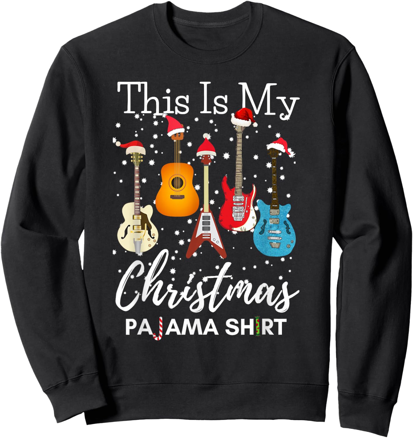 This Is My Christmas Pajama Guitar Guitarist Music Lover Sweatshirt - Sweatshirt | Black