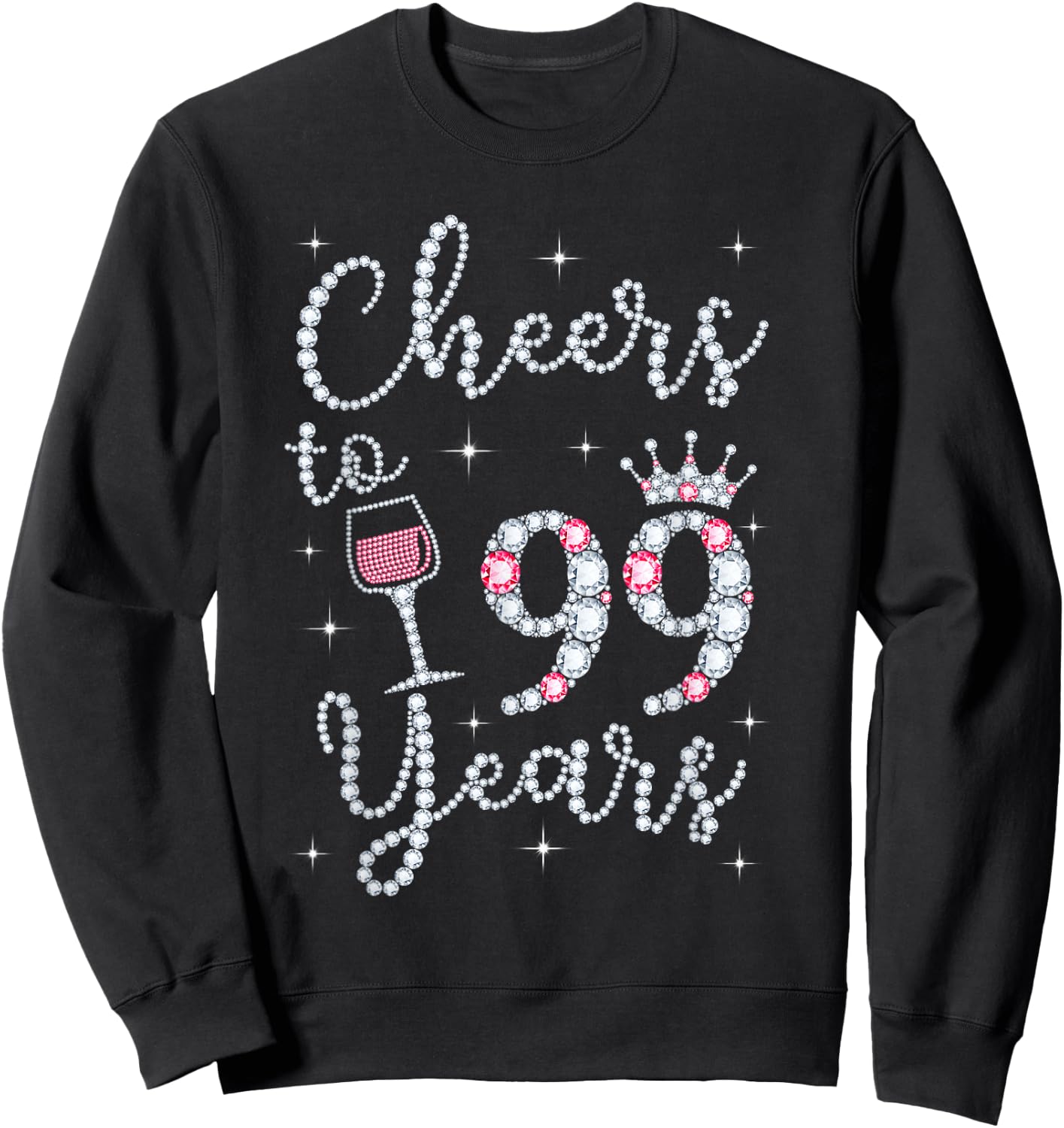 Cheers To 99 Years 1922 99Th Birthday Gift Sweatshirt - Sweatshirt | Black