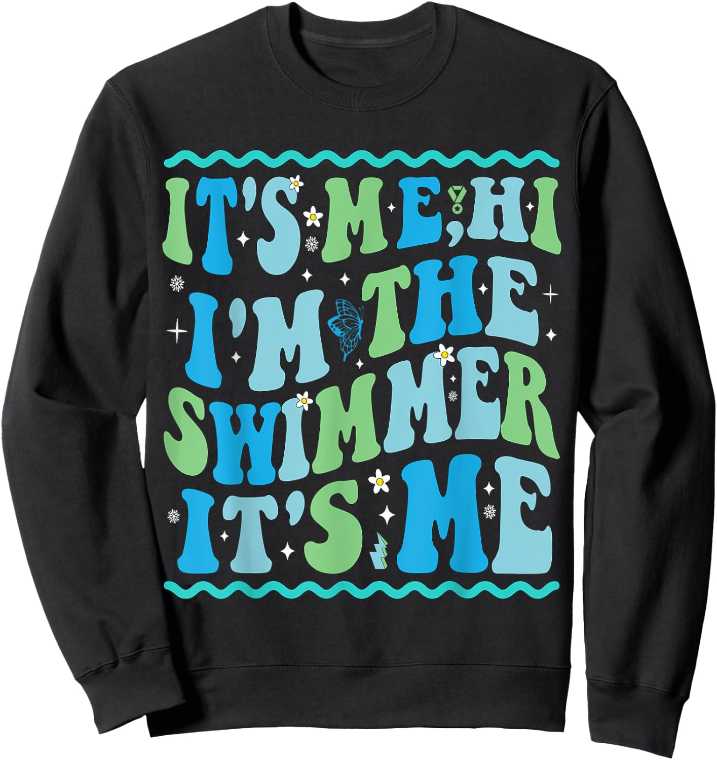 It's Me Hi I'm The Swimmer It's Me Beach Summer Vacation Women Kids Sweatshirt - Sweatshirt | Black