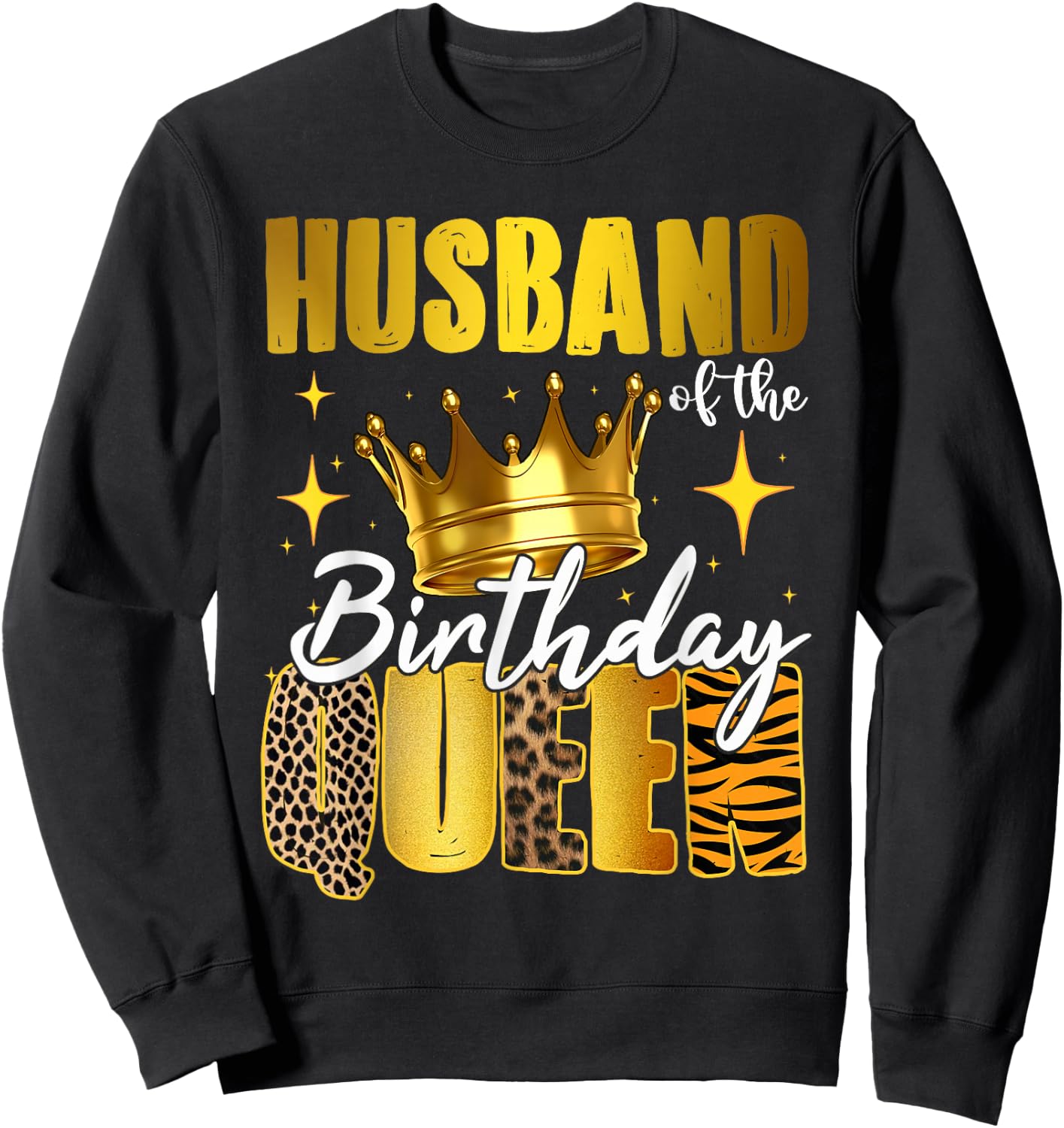 Husband Of The Birthday Queen Women Bday Party Gift Sweatshirt - Sweatshirt | Black