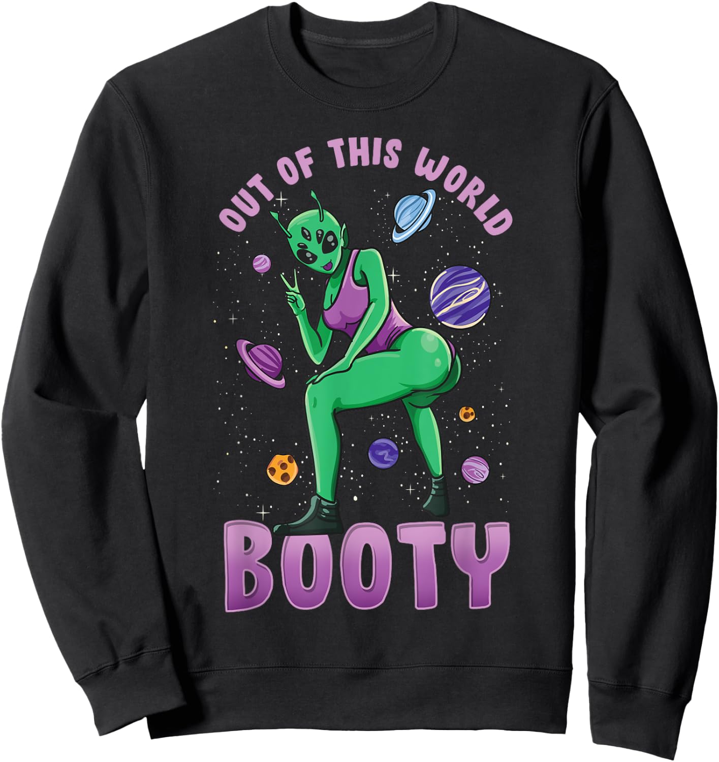Out Of This World Booty | Funny UFO Alien Space Gym Workout Sweatshirt - Sweatshirt | Black