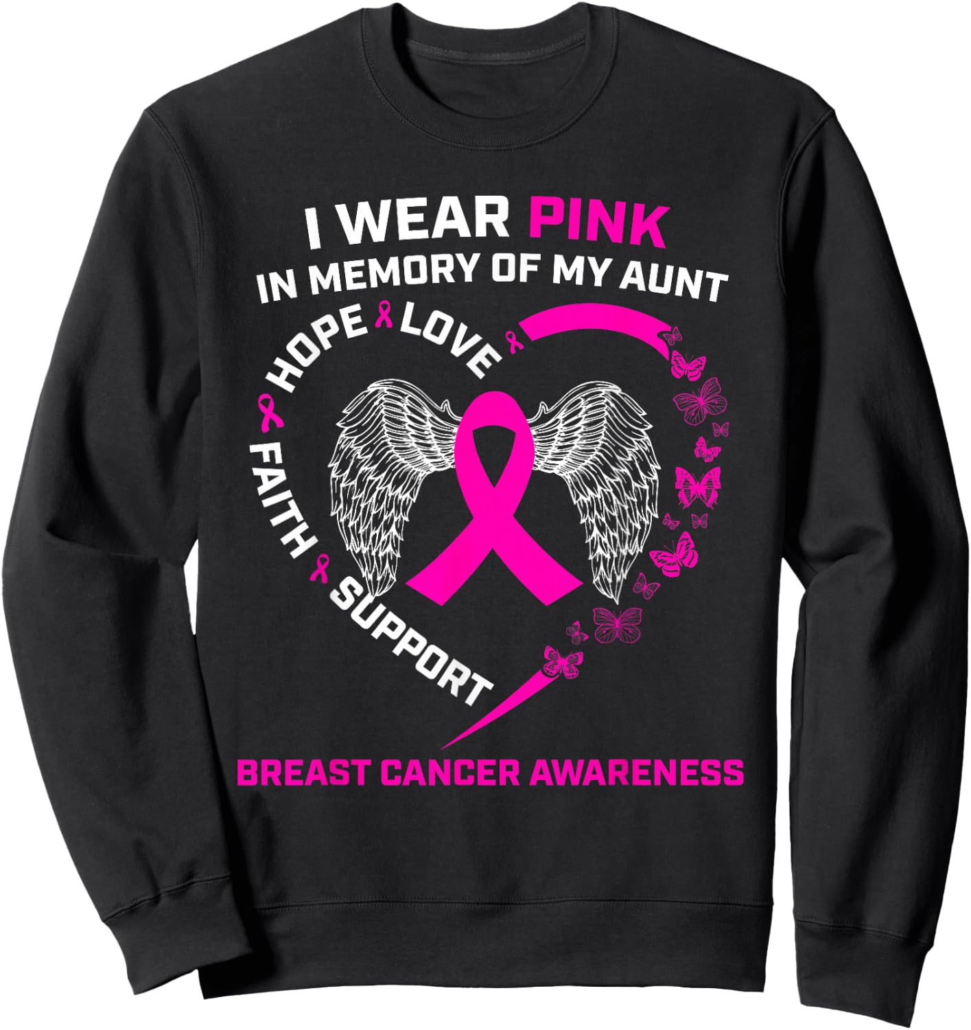 I Wear Pink In Memory Of My Aunt Breast Cancer Awareness Sweatshirt - Sweatshirt | Black