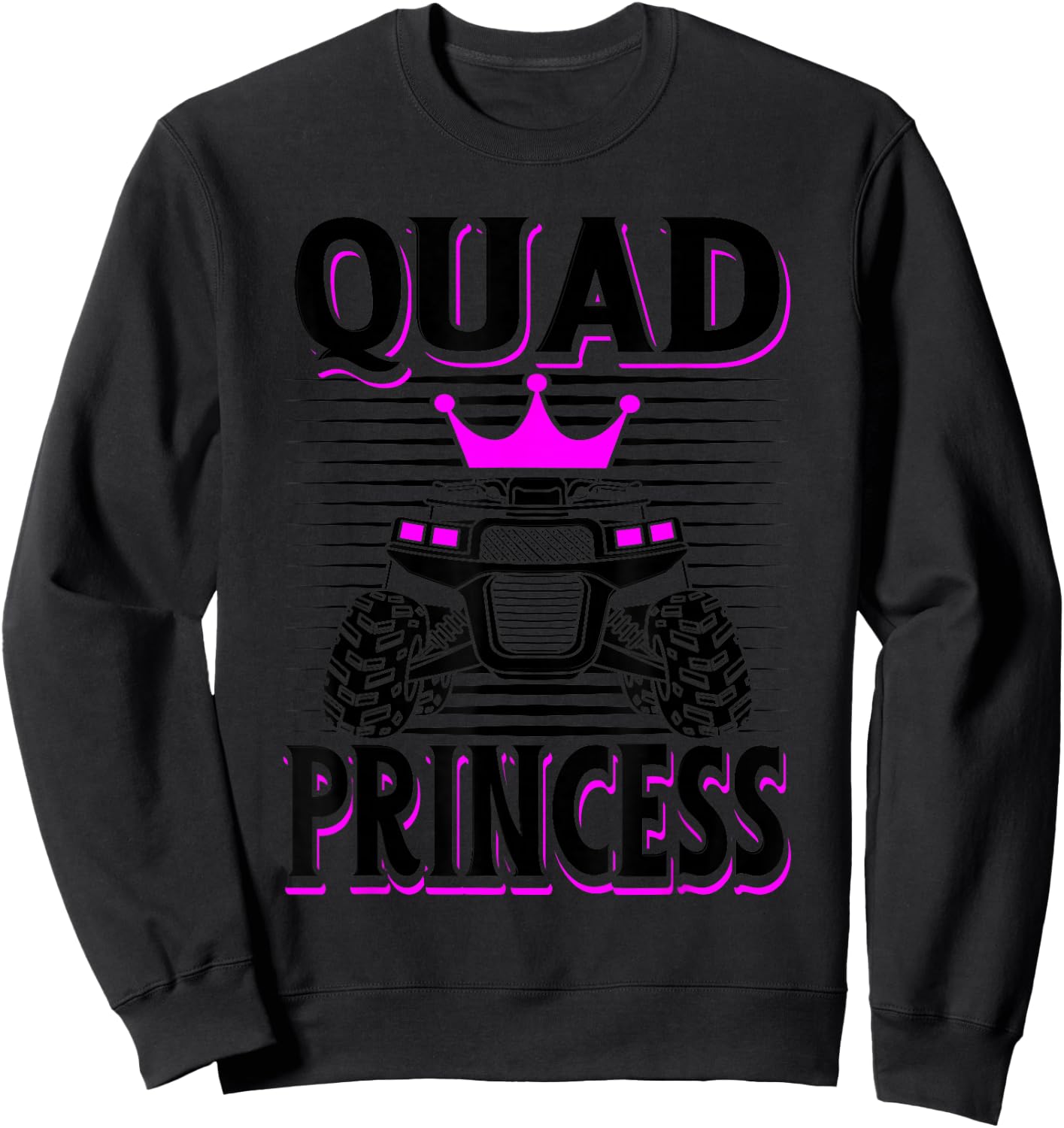 Quad Princess ATV Riding Girls Muddy Four Wheeling Off Road Sweatshirt - Sweatshirt | Black