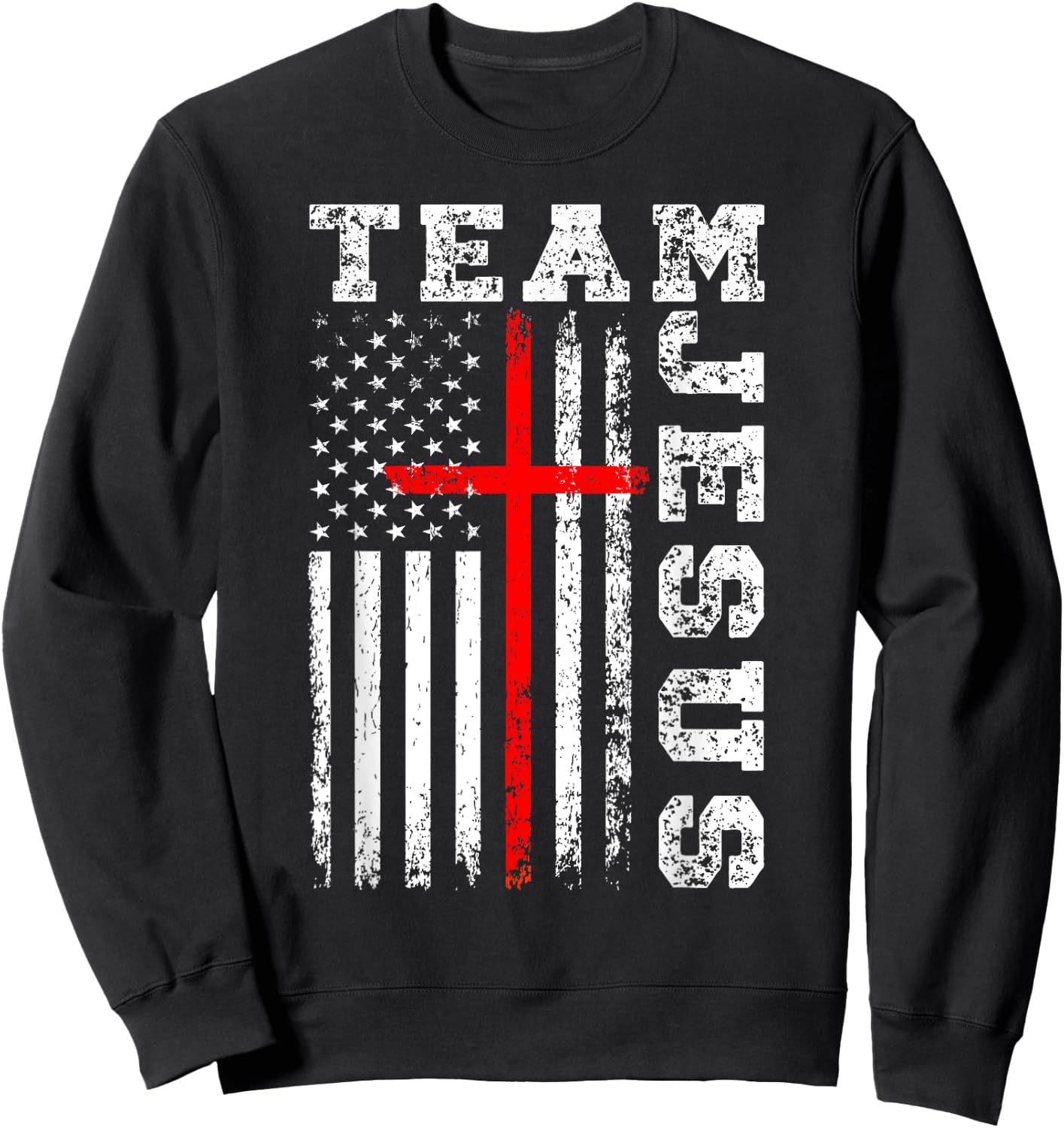 Team Jesus Cross And US Flag Sweatshirt - Sweatshirt | Black