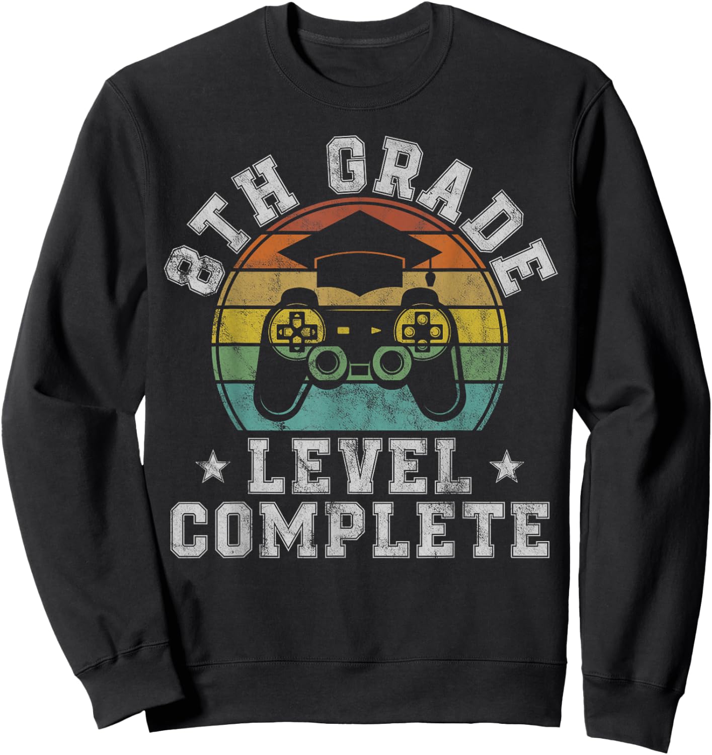 8th Grade Level Complete Eighth Grade Graduation Video Gamer Sweatshirt - Sweatshirt | Black
