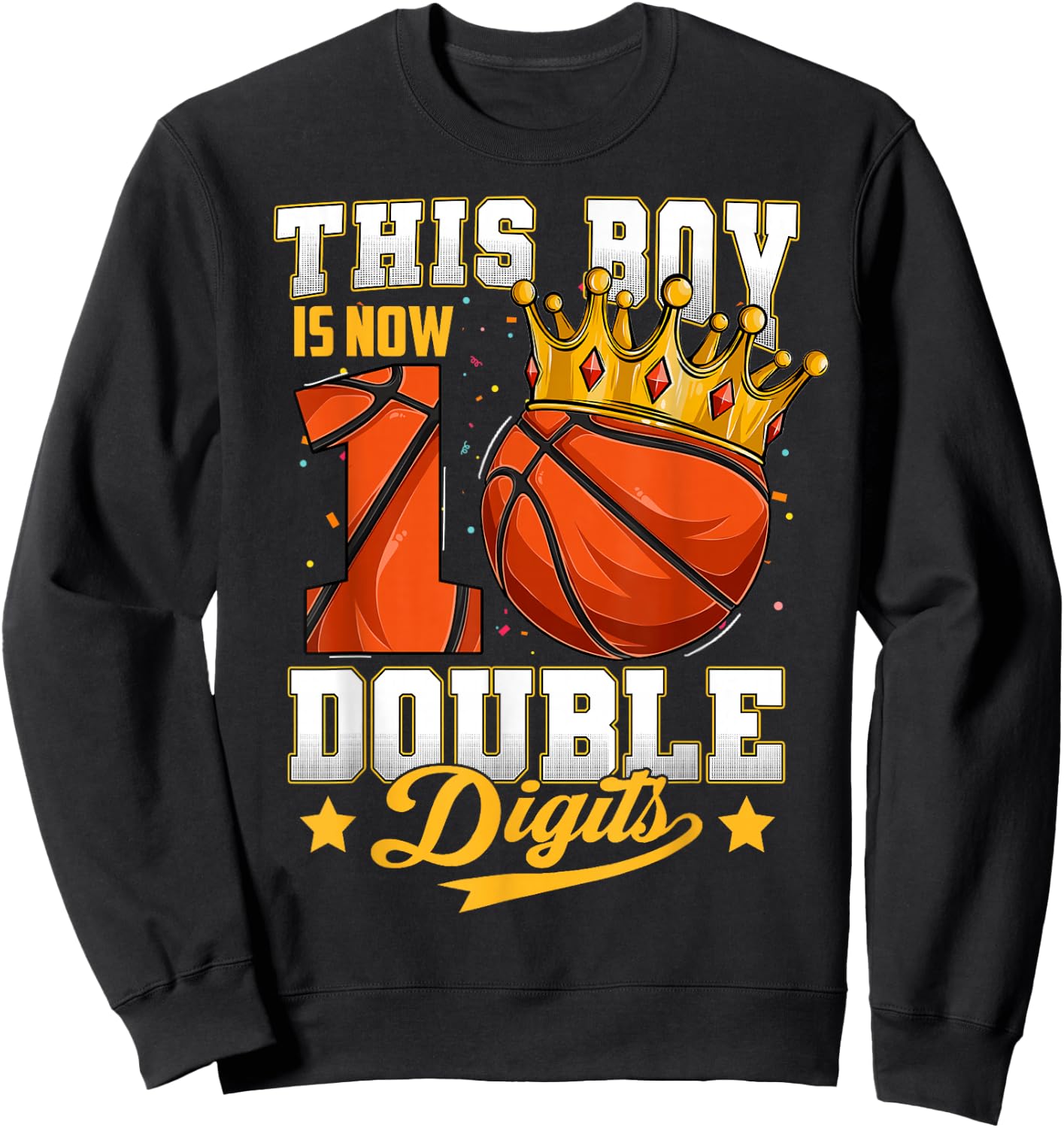 This Boy Double Digits Ten Basketball 10 Year Old Birthday Sweatshirt - Sweatshirt | Black