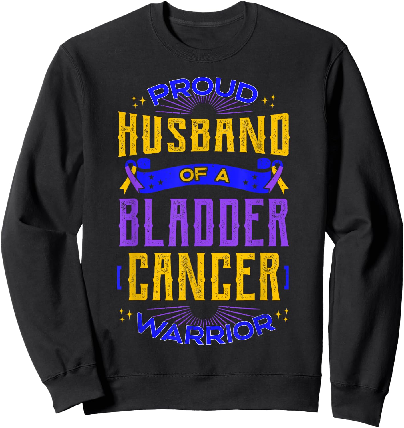 Proud Husband Bladder Cancer Purple Blue And Yellow Ribbon Sweatshirt - Sweatshirt | Black