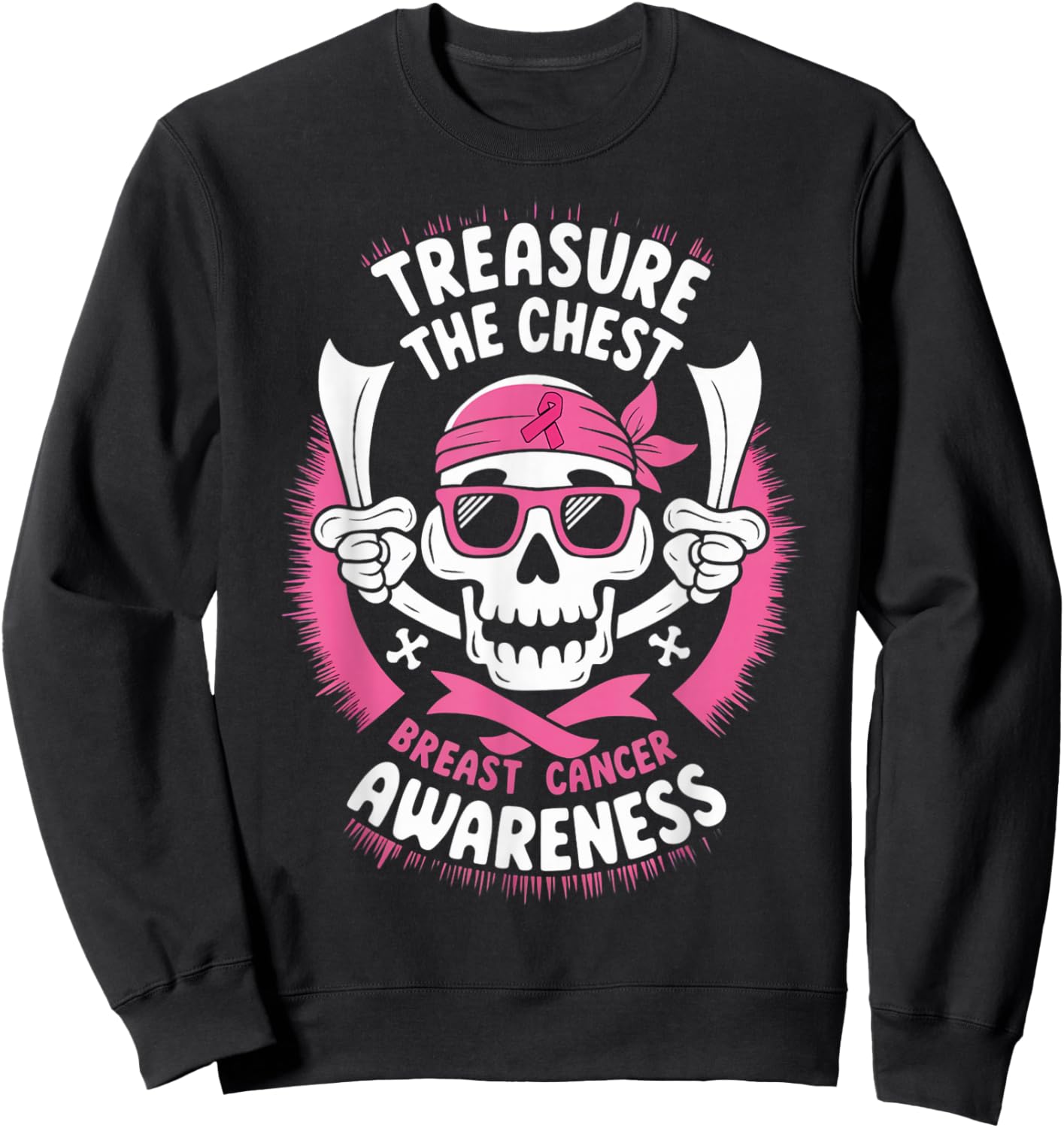 Pink Ribbon Breast Cancer Pirate Skull Treasure the Chest Sweatshirt - Sweatshirt | Black