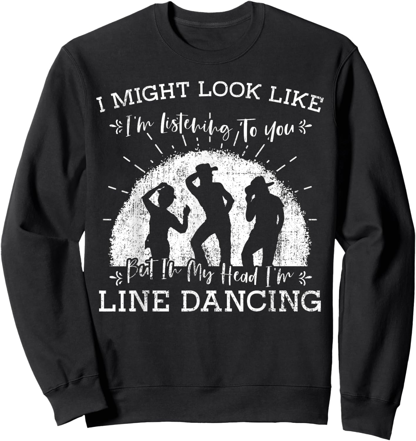 Line Dancing Choreographer Dance Teacher Group Performer Men Women Girls Kids Sweatshirt - Sweatshirt | Black