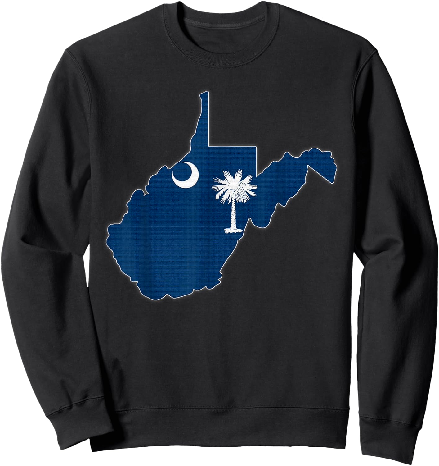 WEST VIRGINIA STATE MAP SOUTH CAROLINA SC Flag Roots Gift Sweatshirt - Sweatshirt | Black