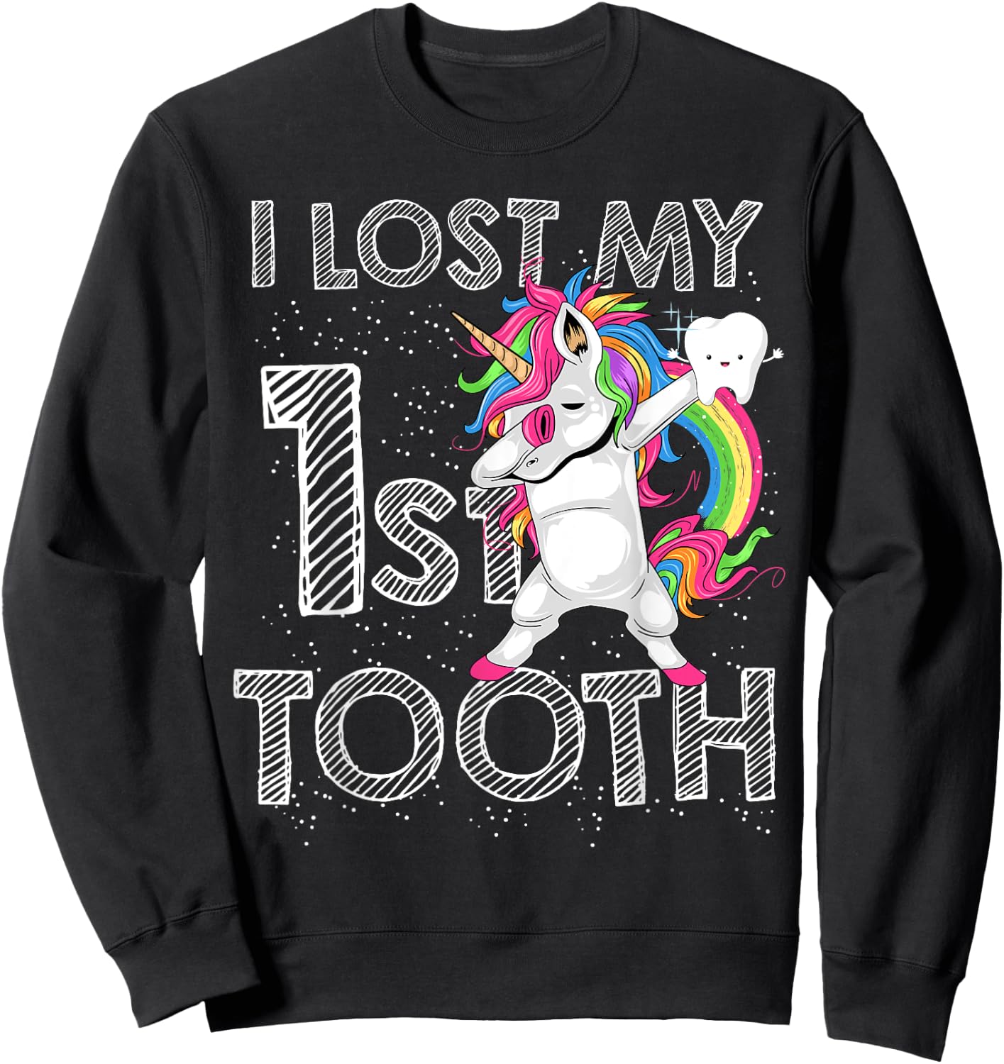 I Lost My First Tooth Baby Tooth Fairy Unicorn Dabbing Sweatshirt - Sweatshirt | Black