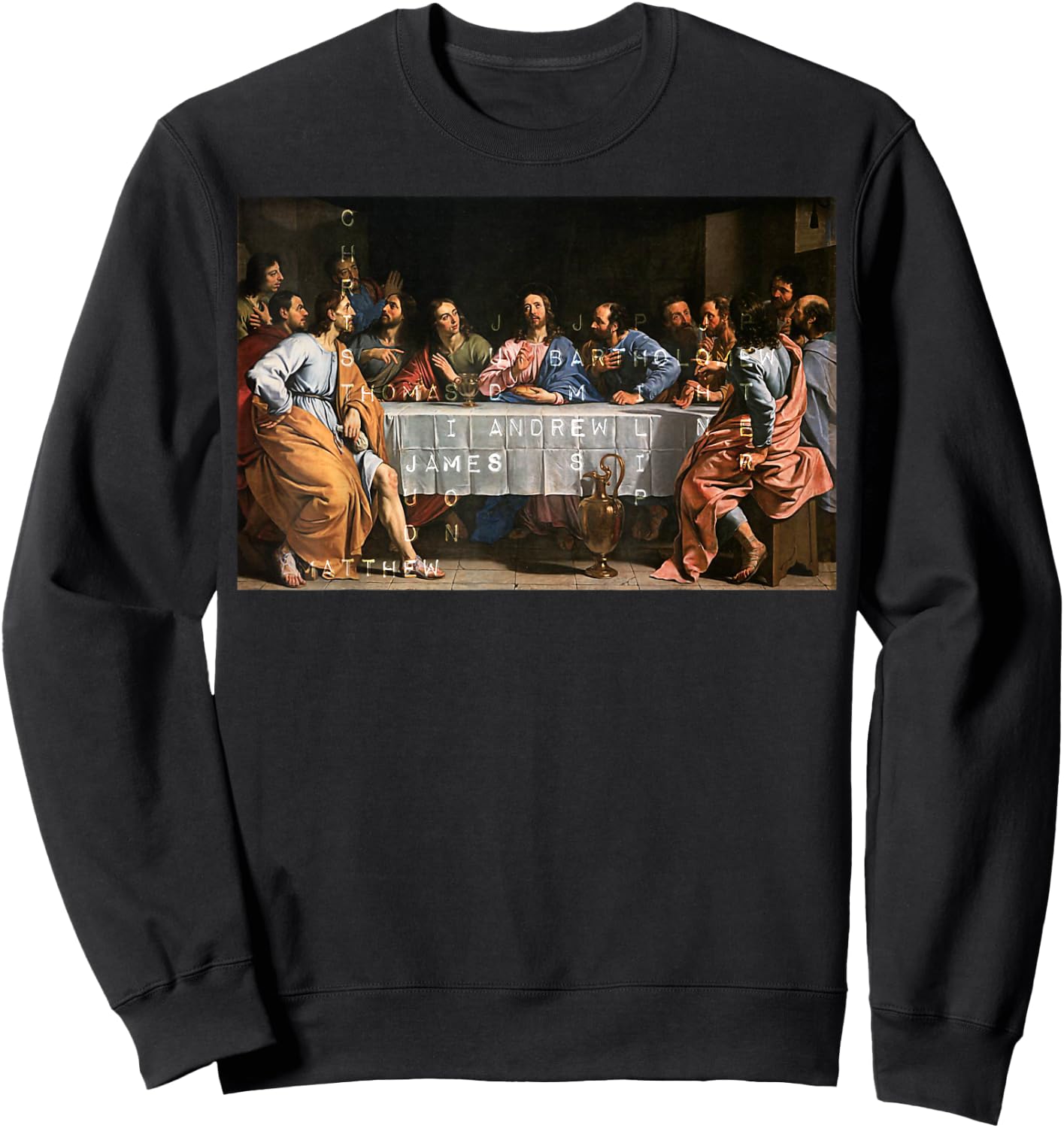 The Lord Jesus Christ with 12 Apostles on The Lord's Supper Sweatshirt - Sweatshirt | Black
