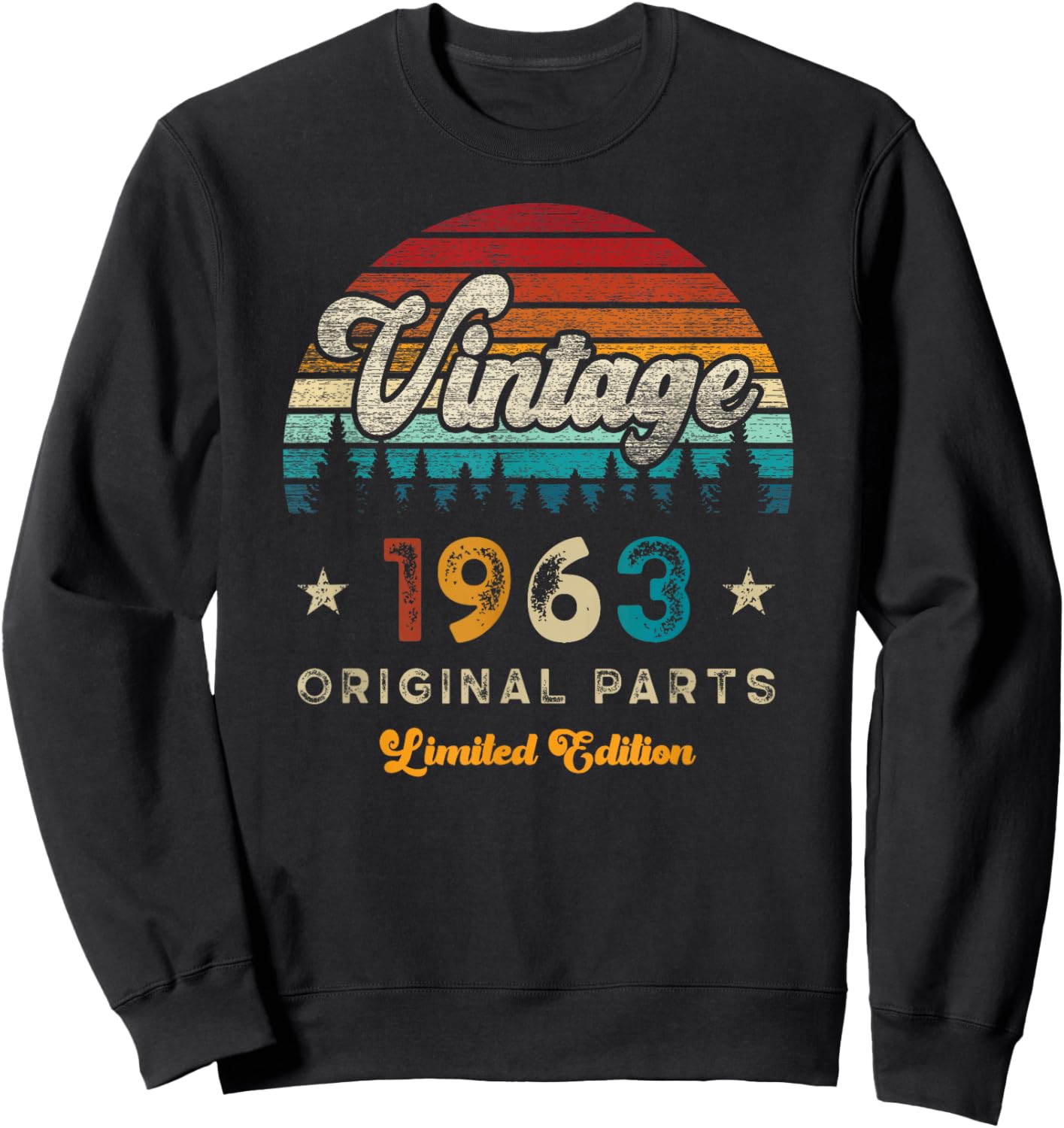 Vintage 1963 Birthday 62 Years Old Limited Edition Sweatshirt - Sweatshirt | Black