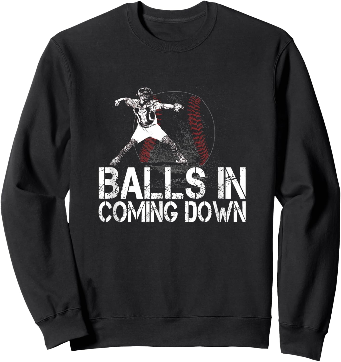 Baseball Catcher - Softball Catcher - Baseball Fan Sweatshirt - Sweatshirt | Black