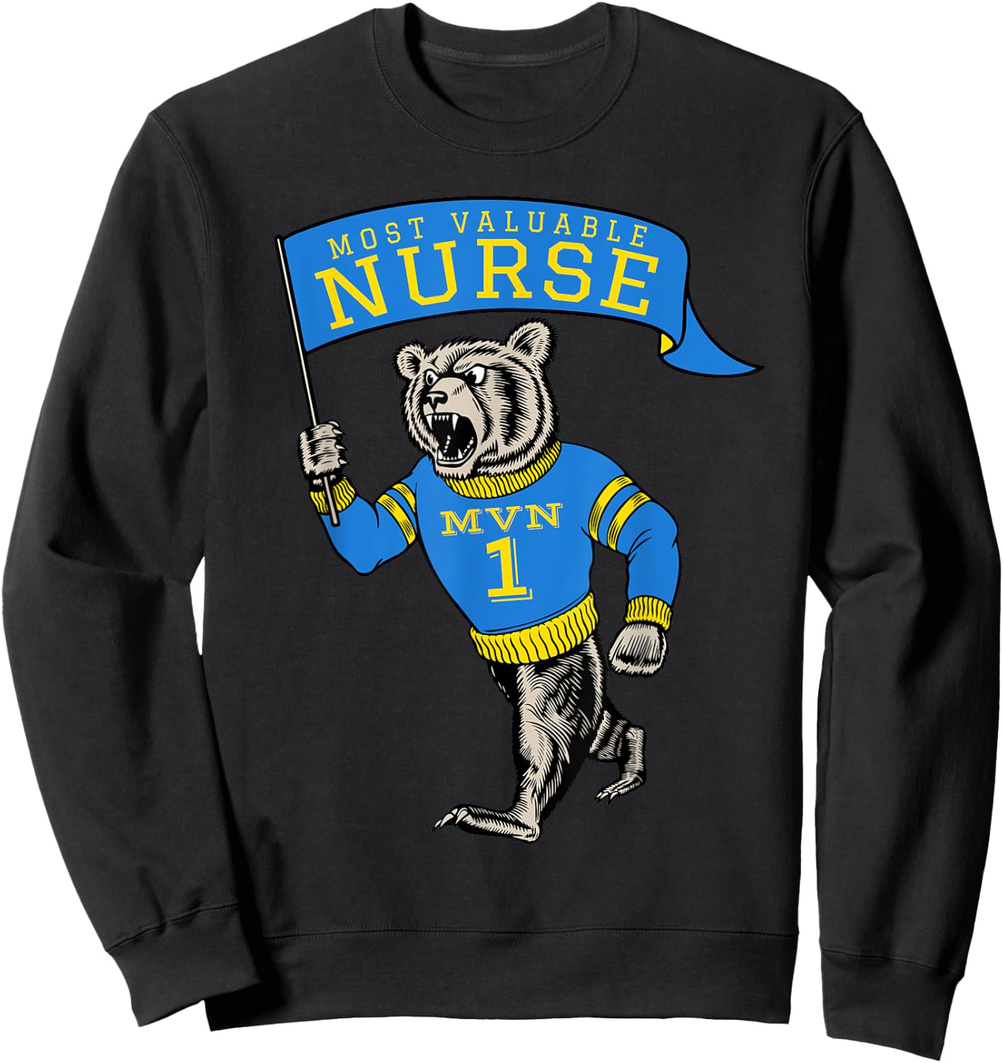 Funny Nurse Saying Nursing Appreciation Sweatshirt - Sweatshirt | Black