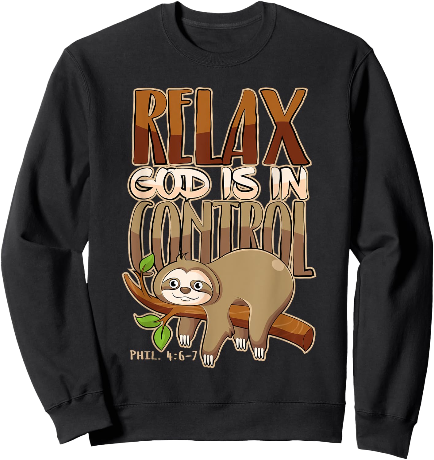 Jesus Merch & Co. Relax, God Has Everything Under Control Christian Animal - Black, Small, -Adults, Short Sleeve, , Classic Fit, Cotton 60% Polyester 40% Sweatshirt - Sweatshirt | Black
