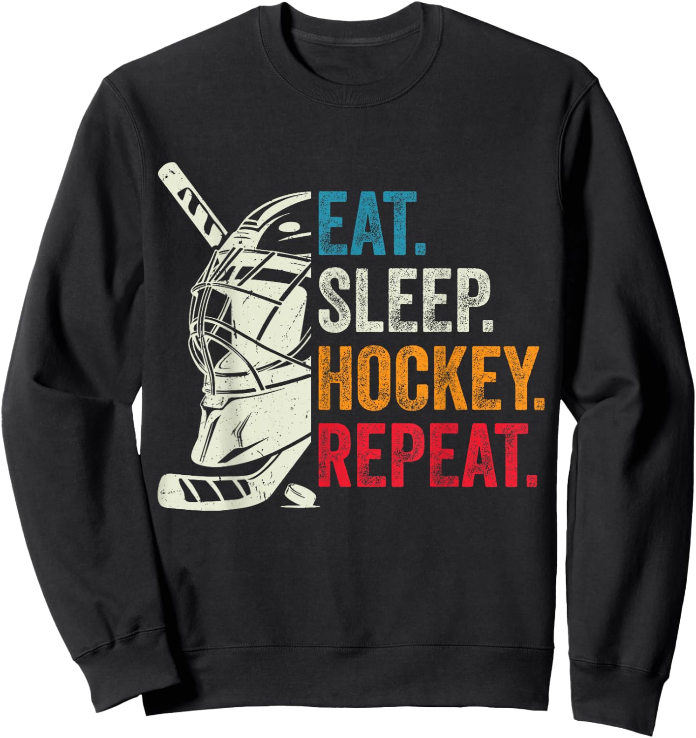 Eat Sleep Hockey Repeat Kids Adult Ice Hockey Goalie Vintage Sweatshirt - Sweatshirt | Black