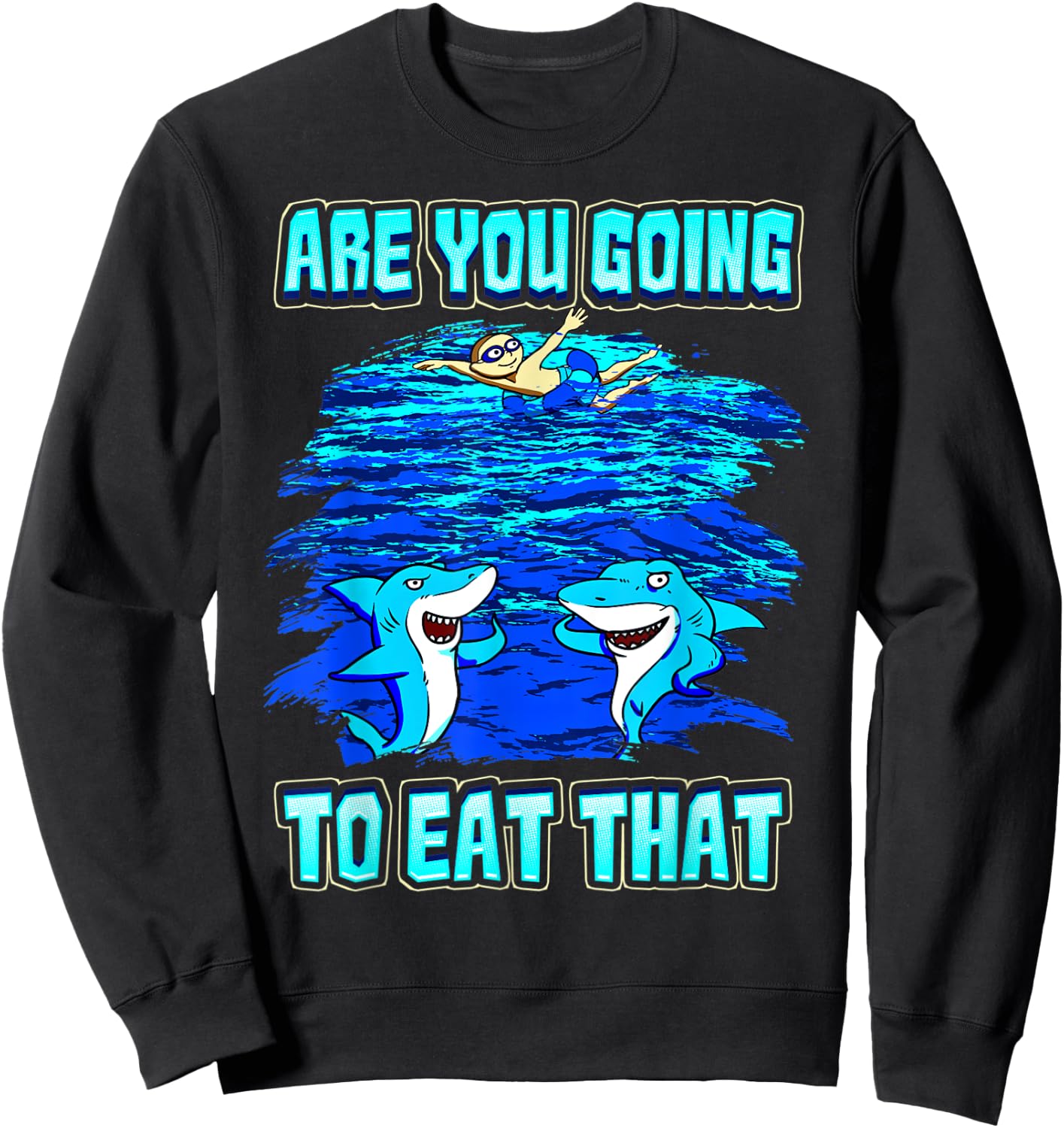 Shark Humor Ocean Swimmers Beware Funny Shark Sweatshirt - Sweatshirt | Black