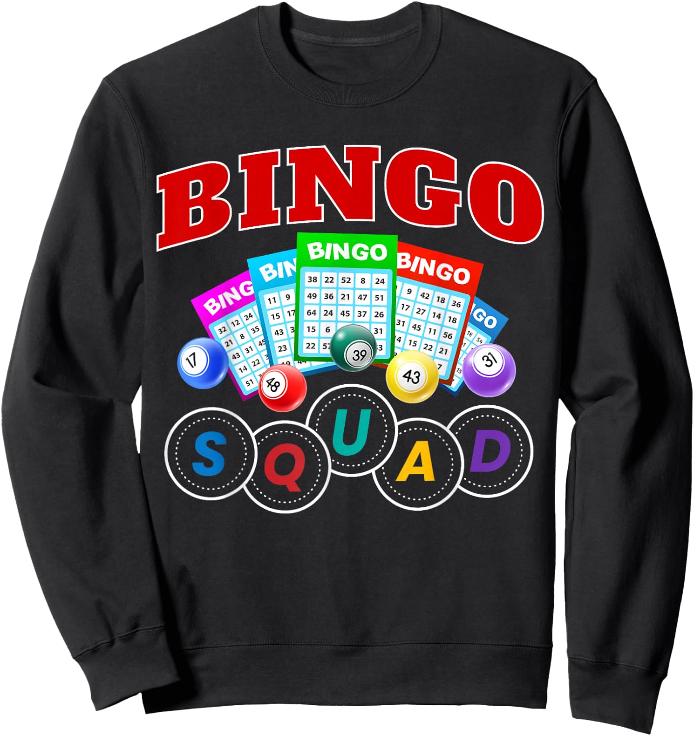 Bingo Squad Funny Game Bingo Party Birthday Family Game Sweatshirt - Sweatshirt | Black
