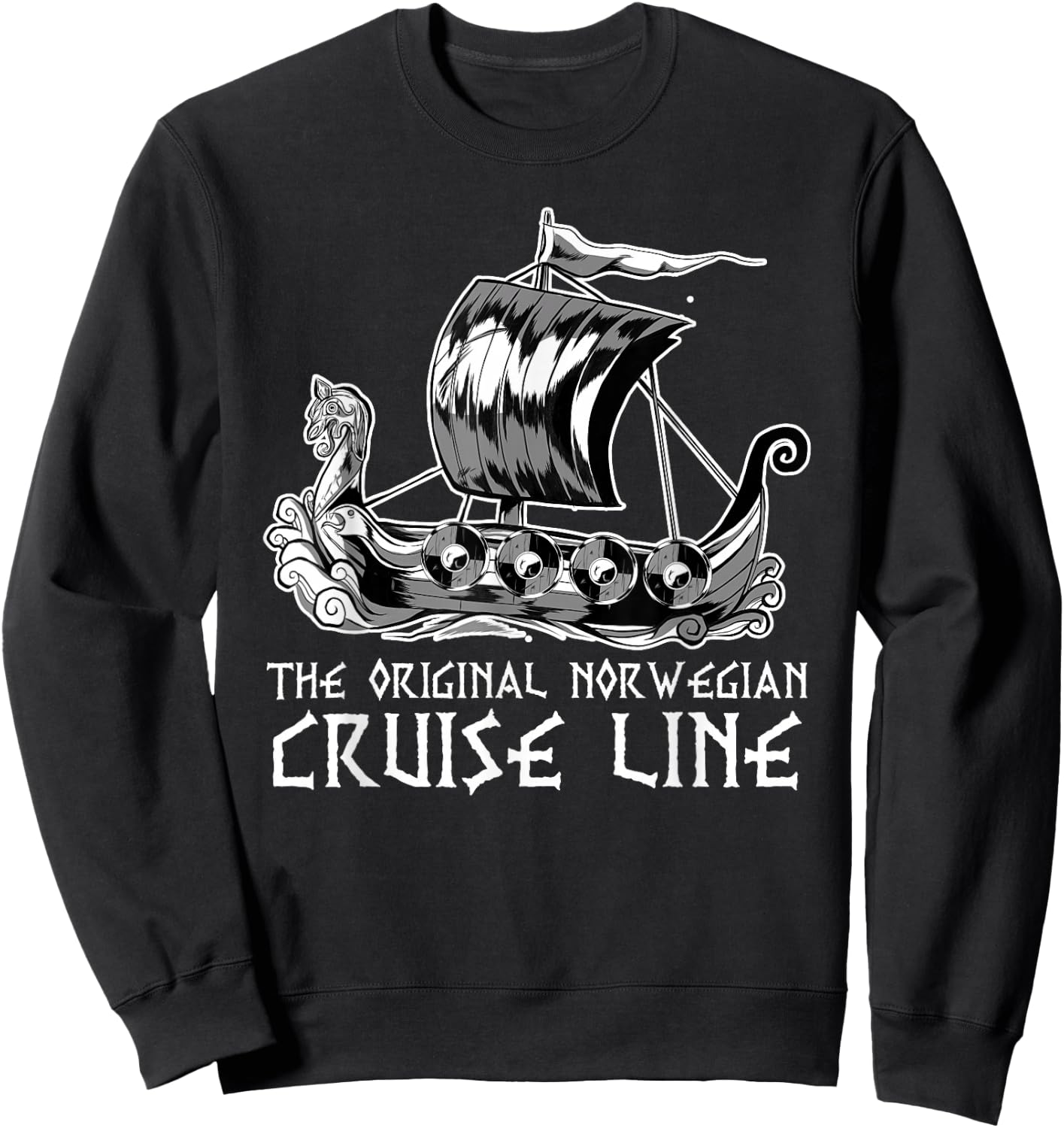 The Original Norweigian Cruise Line Cruising Sweatshirt - Sweatshirt | Black